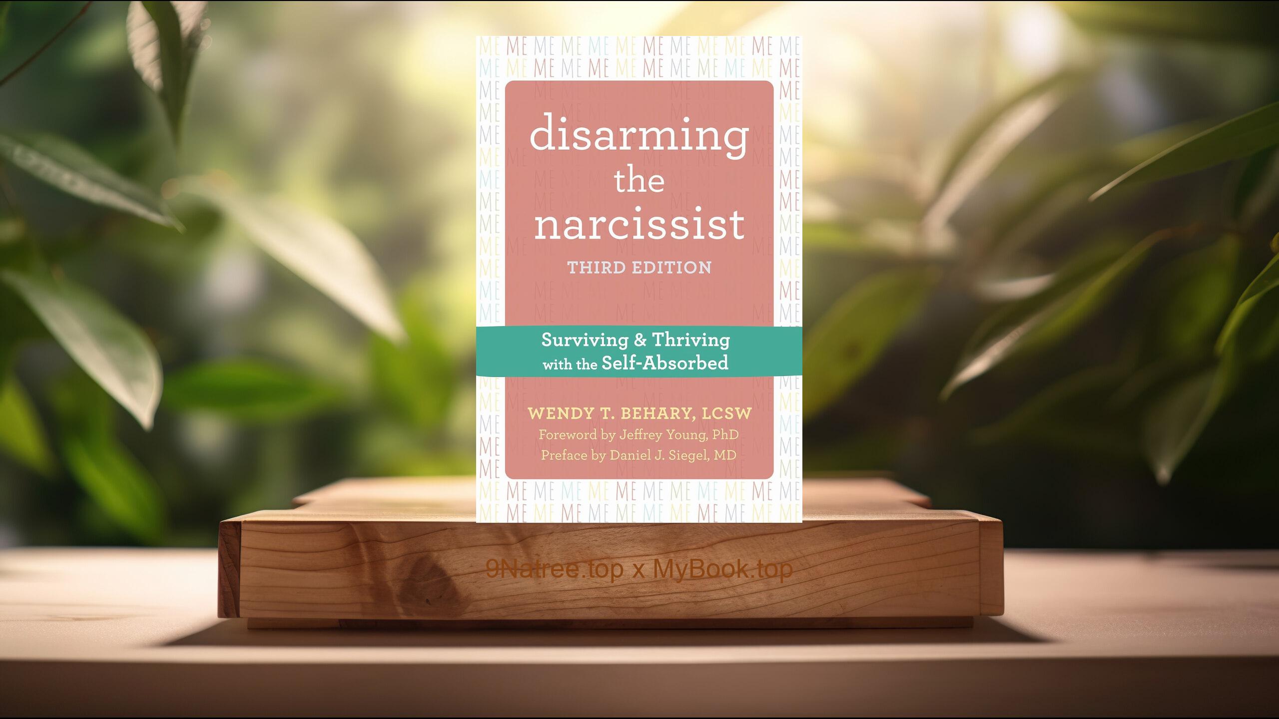 [Review] Disarming the Narcissist (Wendy T. Behary) Summarized