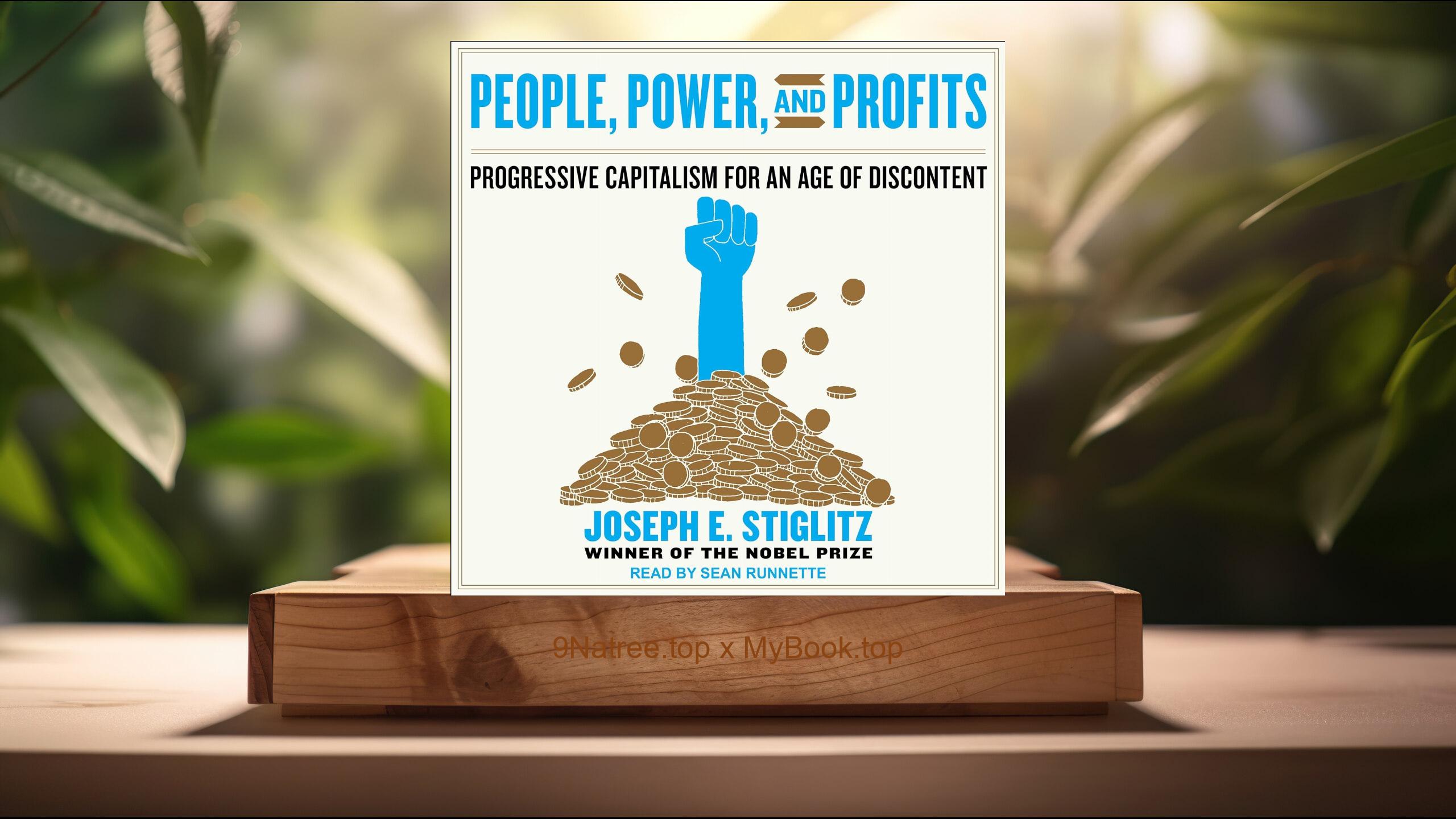 [Review] People, Power, and Profits (Joseph E. Stiglitz) Summarized