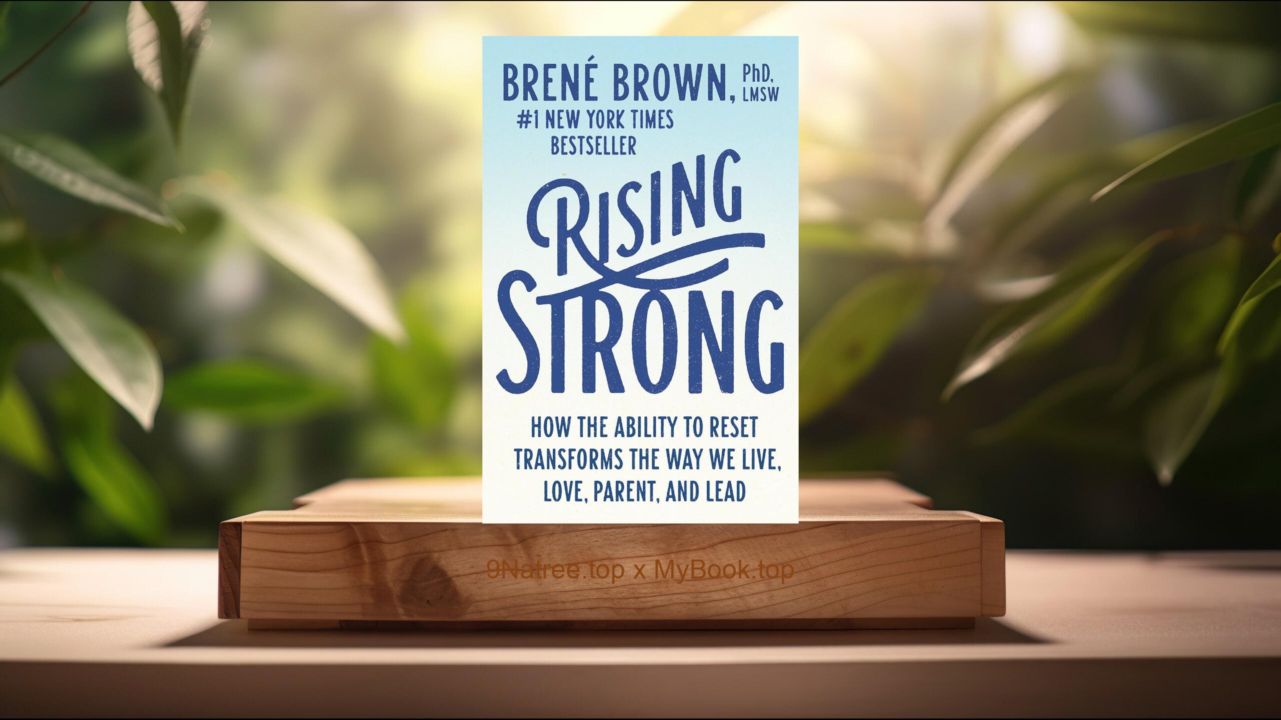 [Review] Rising Strong (Brené  Brown) Summarized