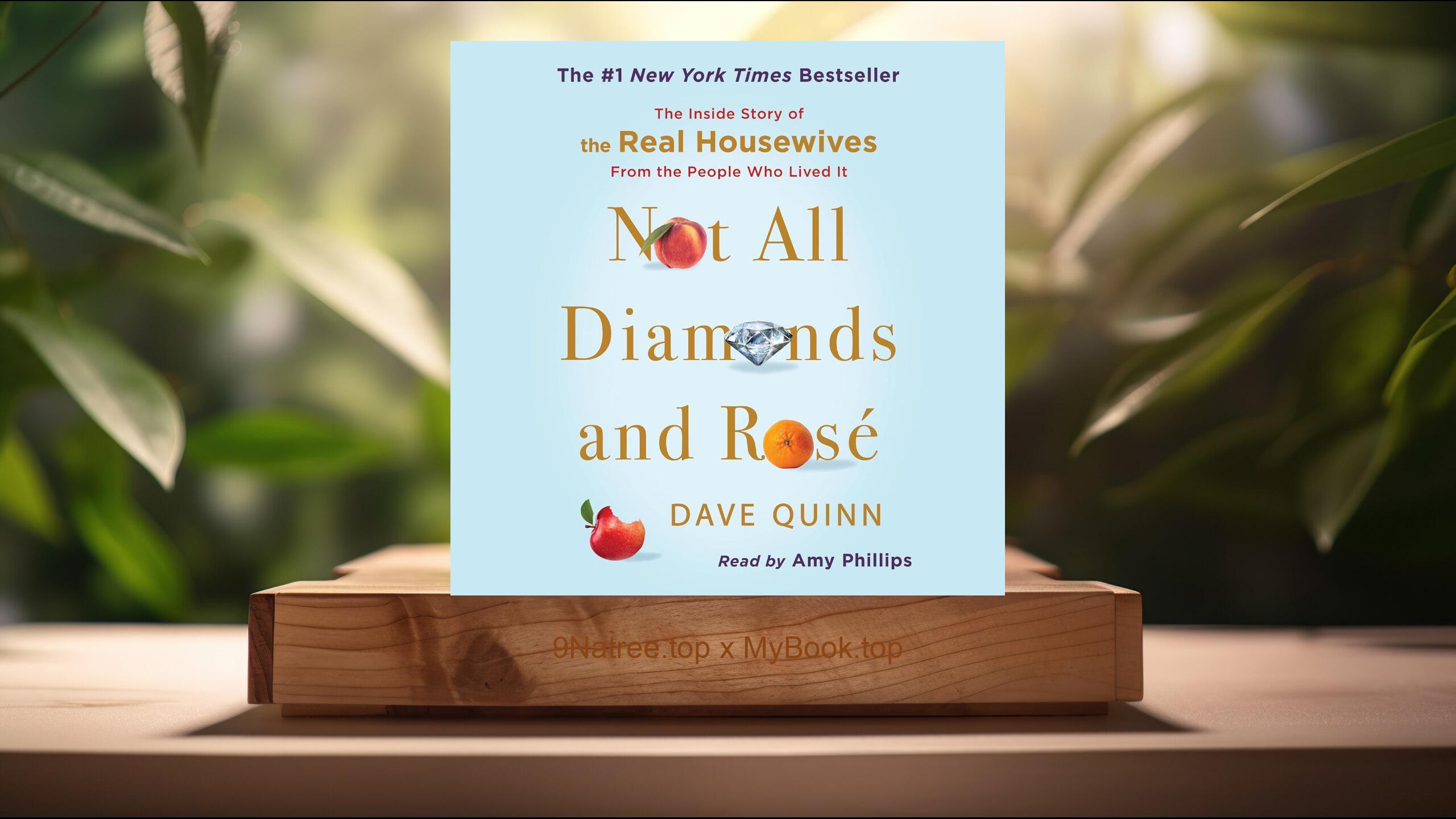 [Review] Not All Diamonds and Rosé (Dave Quinn) Summarized