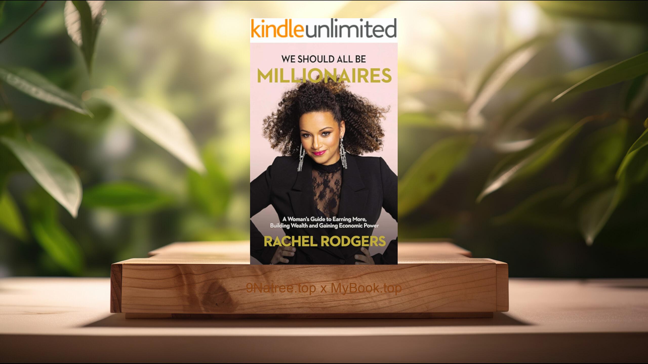 [Review] We Should All Be Millionaires (Rachel Rodgers) Summarized