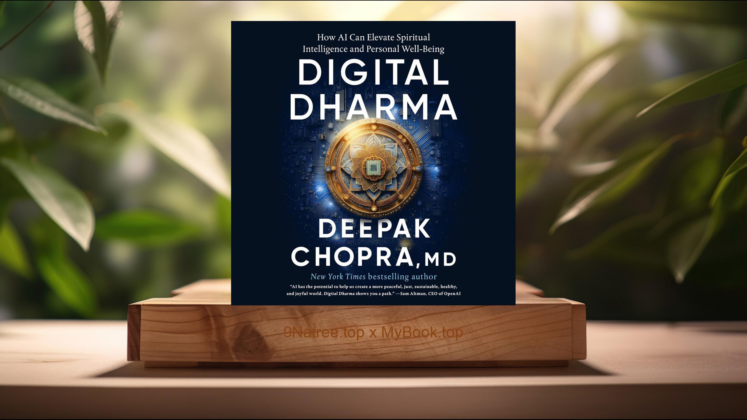 [Review] Digital Dharma (Deepak Chopra MD) Summarized