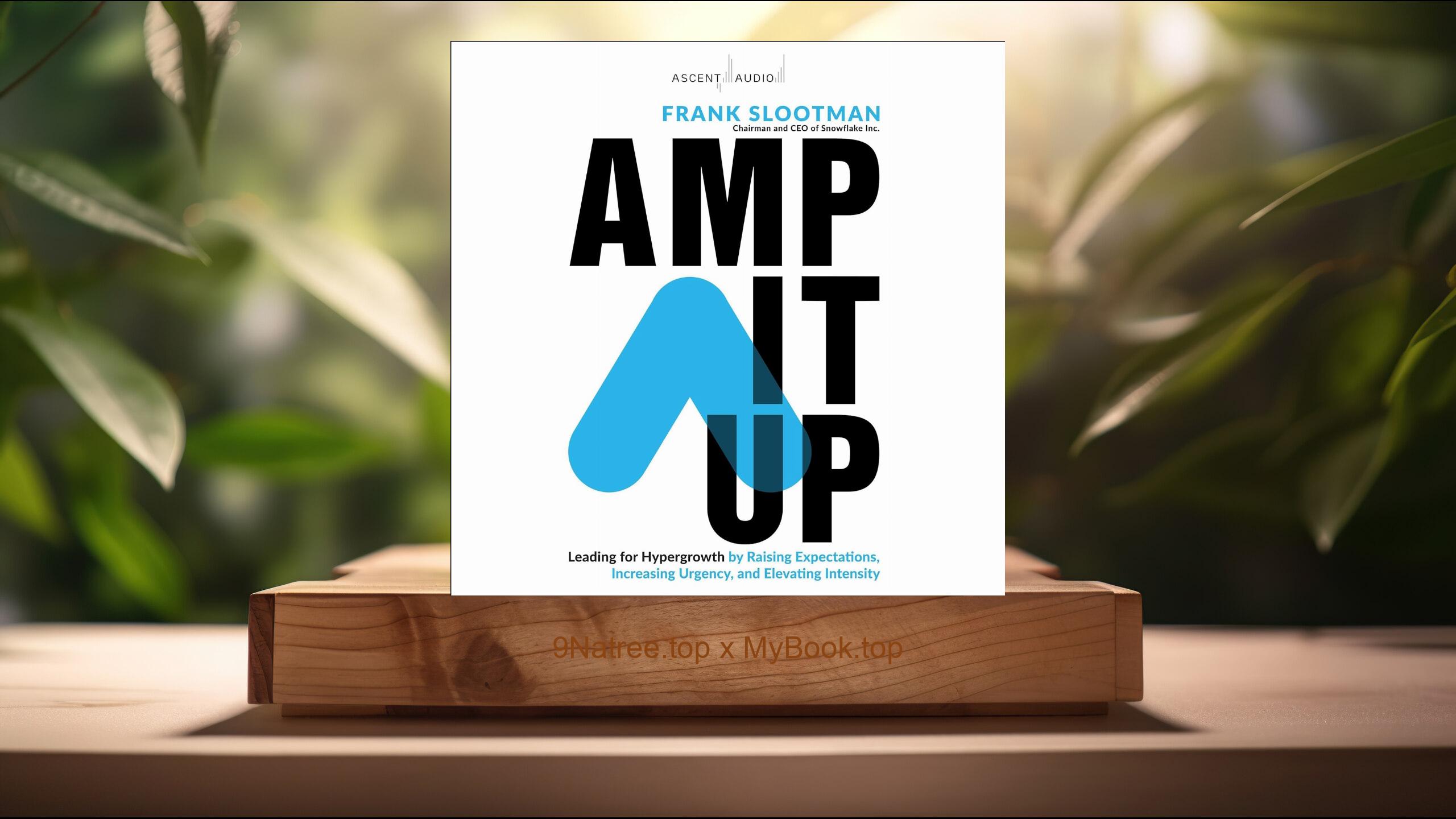 [Review] Amp It Up (Frank Slootman) Summarized