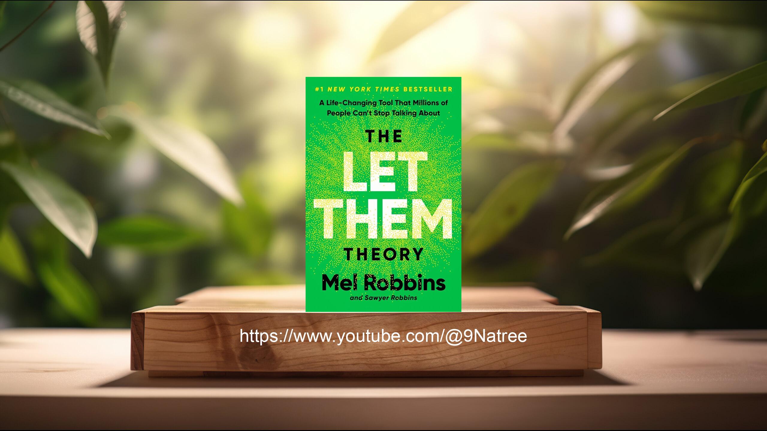 [รีวิว] The Let Them Theory (Mel Robbins, Sawyer Robbins) สรุปหนังสือ