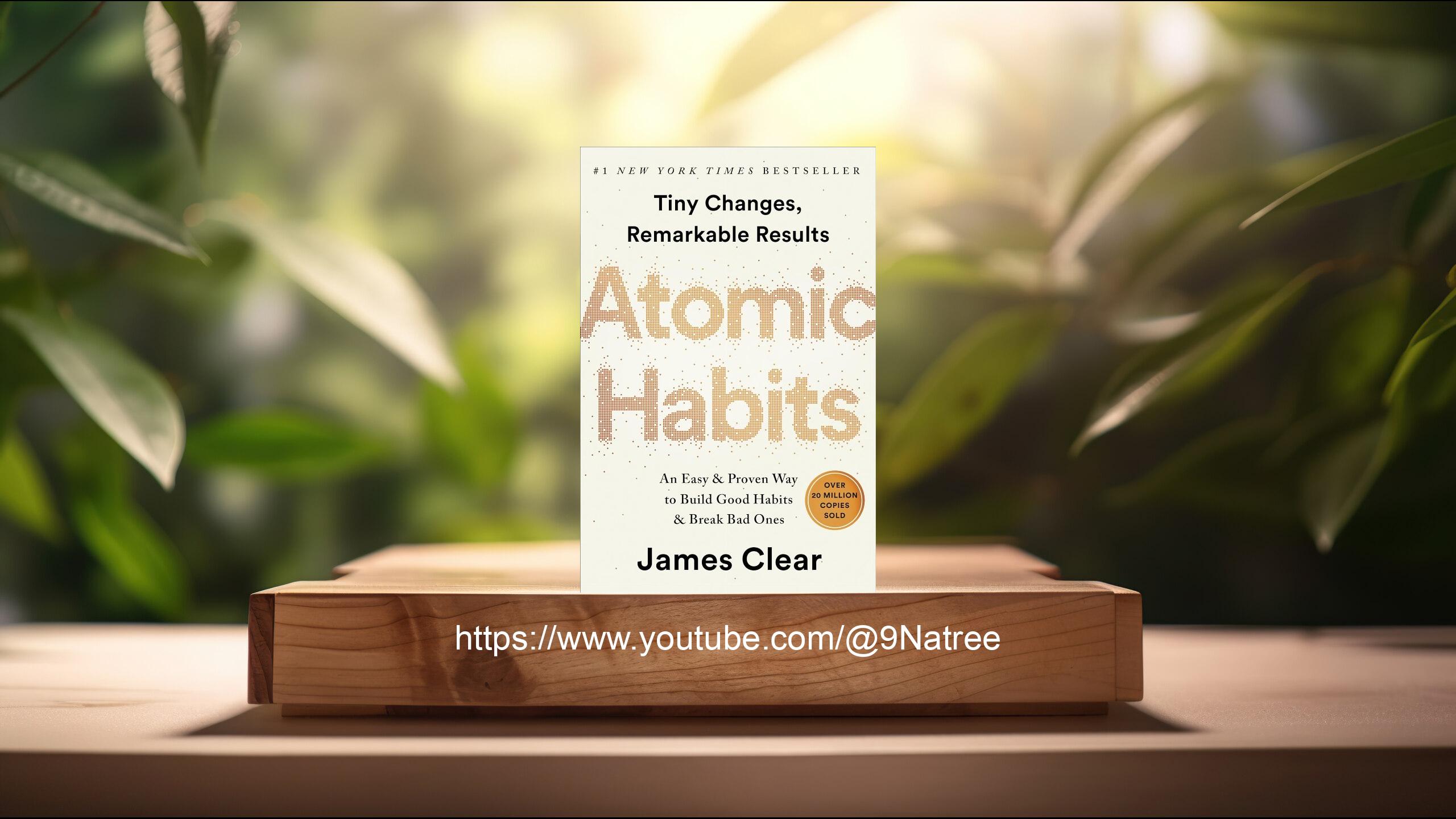[รีวิว] Atomic Habits (James Clear) สรุปหนังสือ