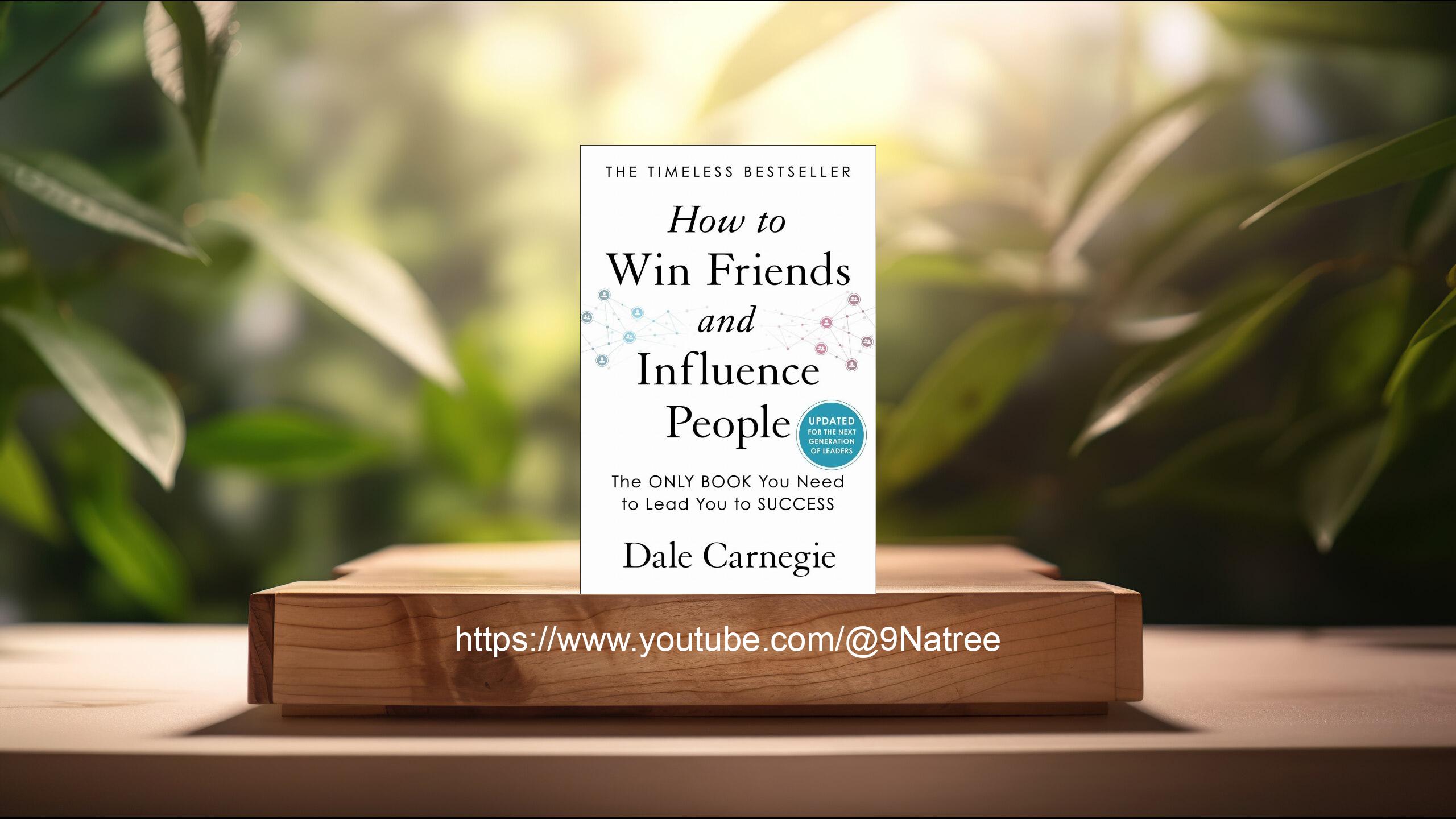 [รีวิว] How to  Win Friends and  Influence People (Dale Carnegie) สรุปหนังสือ