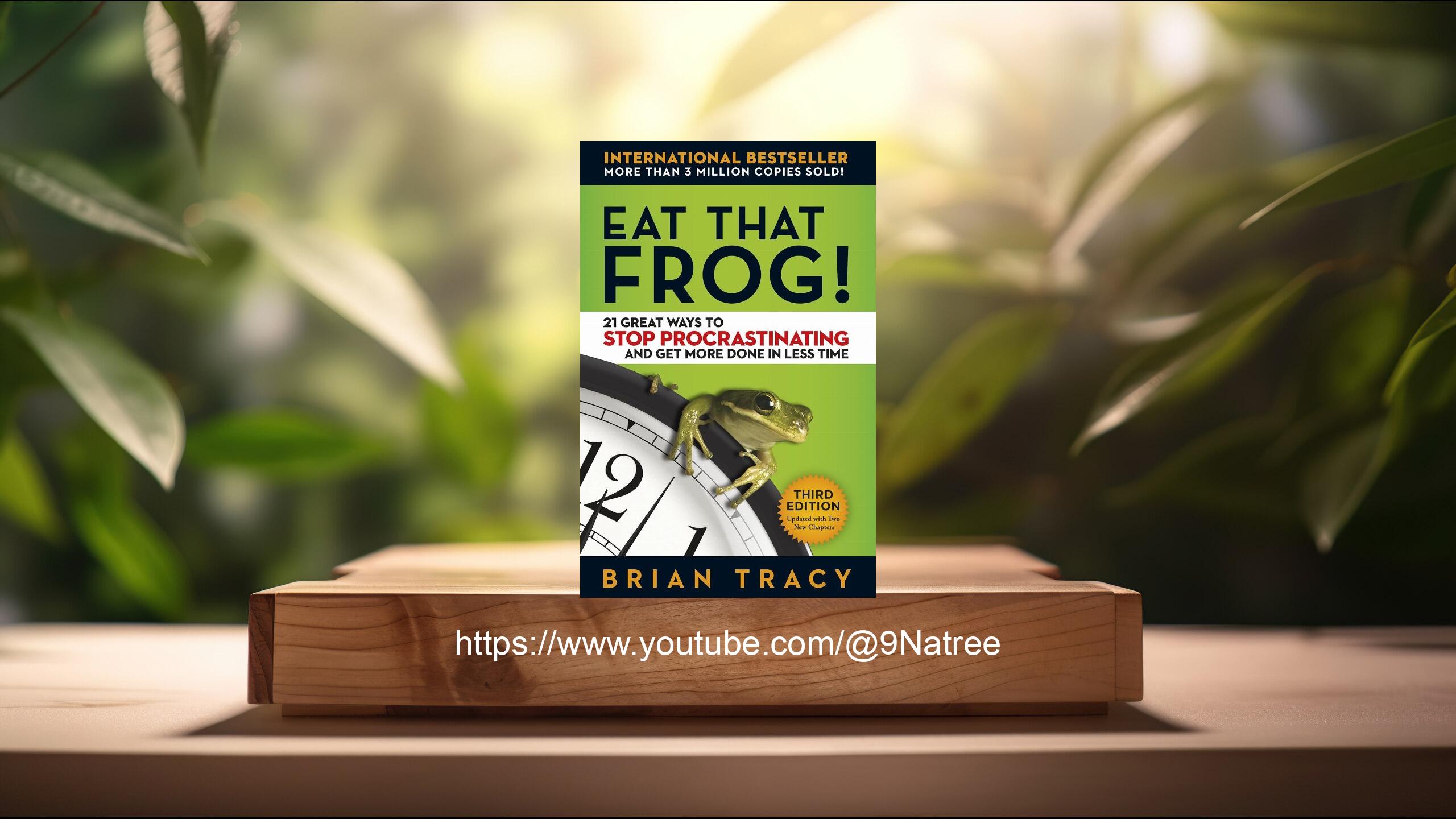 [รีวิว] Eat That Frog (Brian Tracy) สรุปหนังสือ