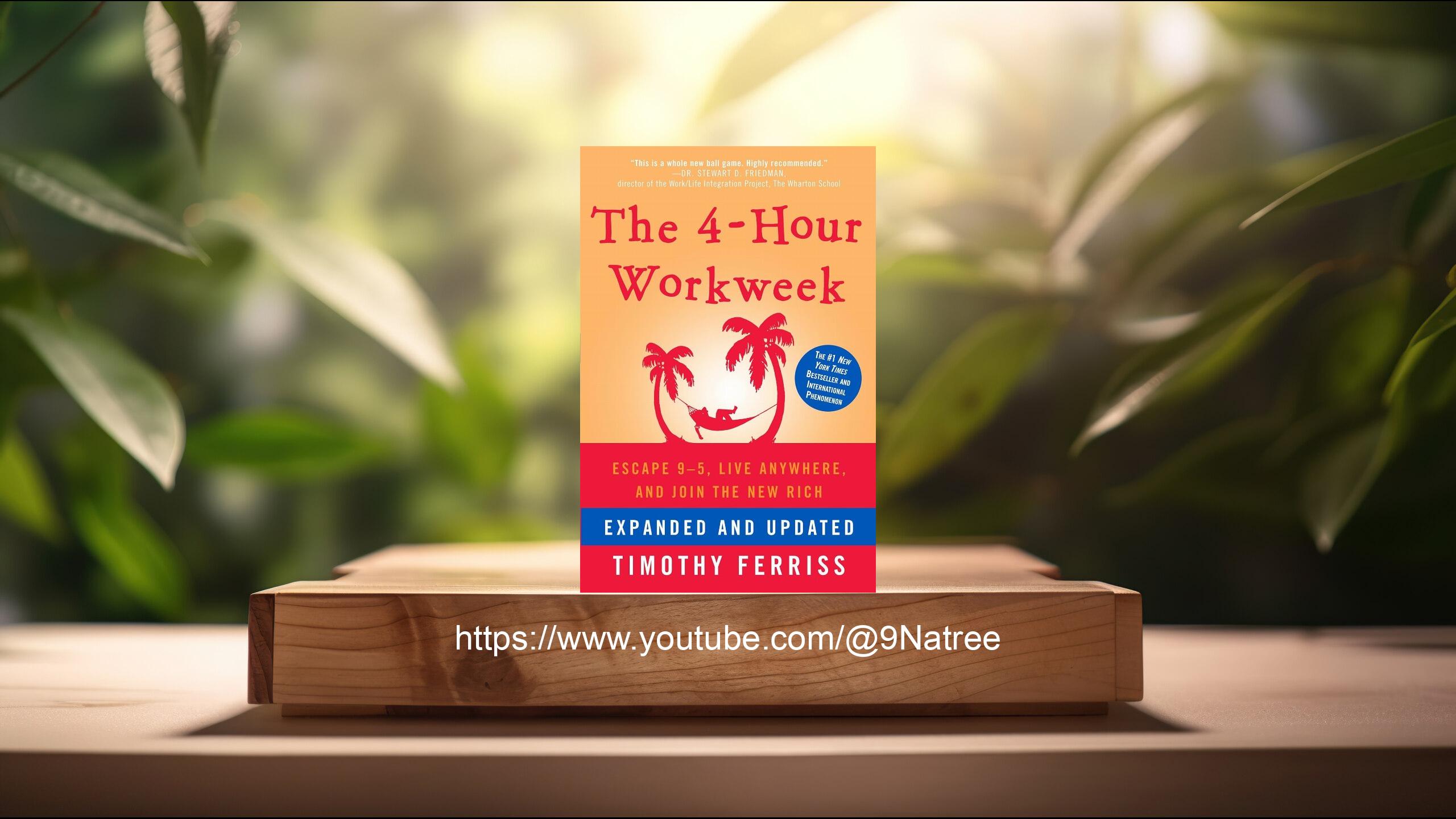 [รีวิว] The 4 Hour Workweek (Timothy Ferriss) สรุปหนังสือ