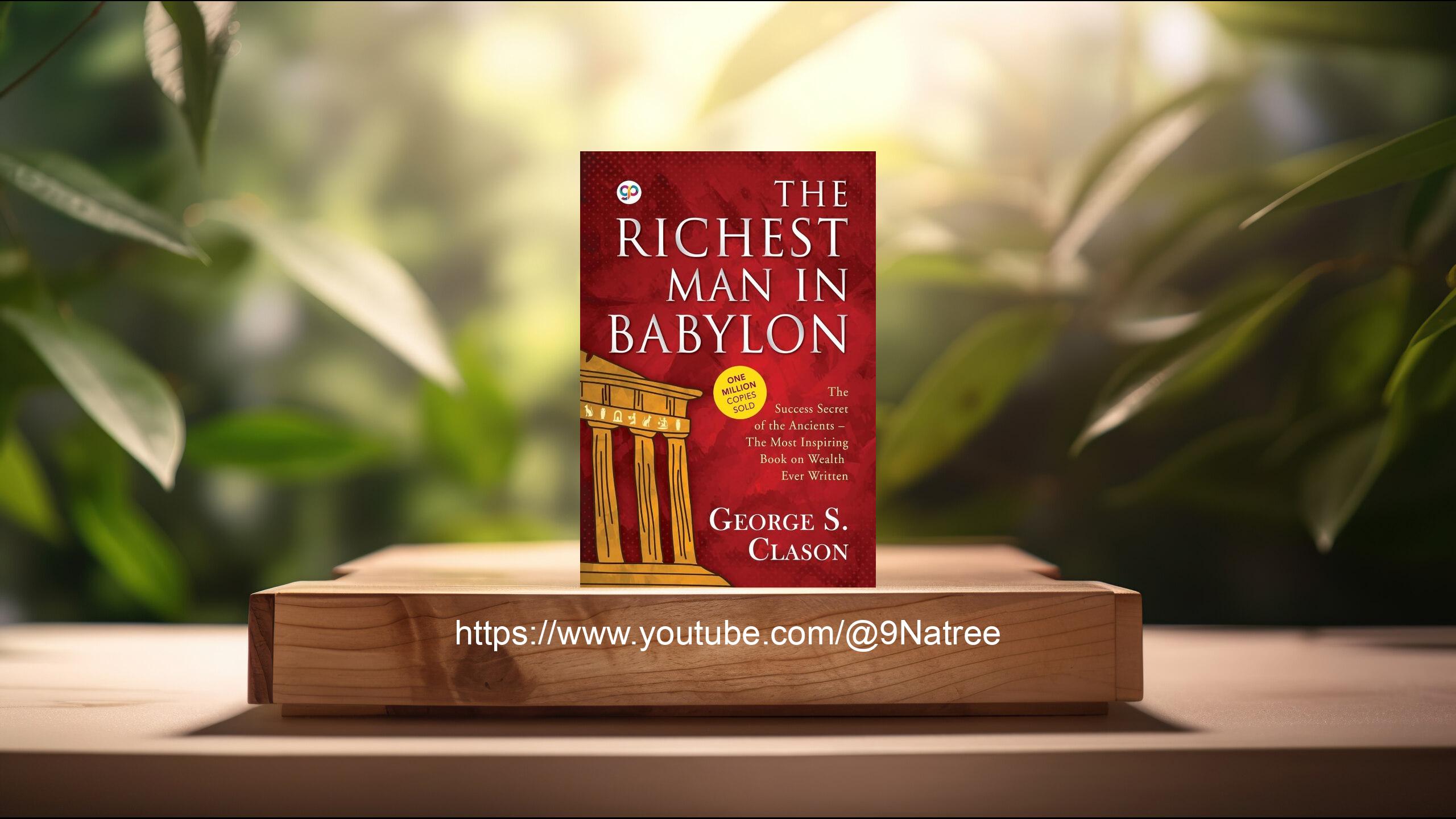[รีวิว] The Richest Man in Babylon (George S. Clason) สรุปหนังสือ