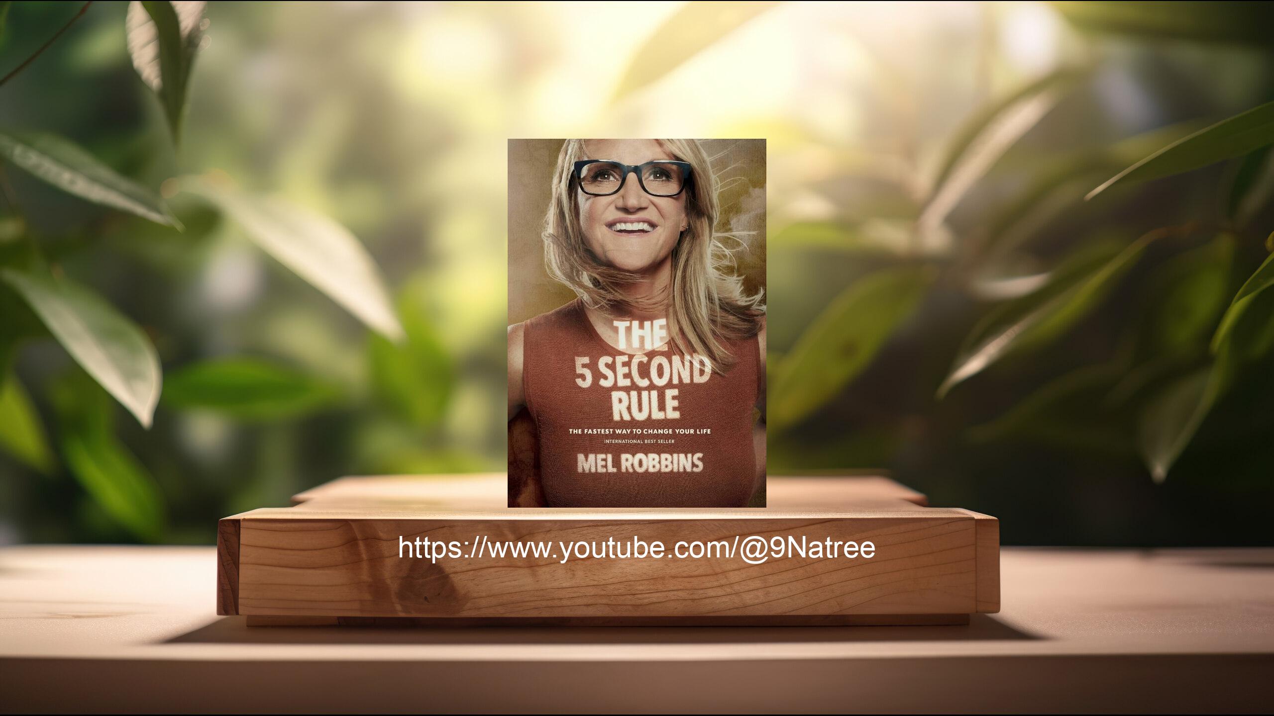 [รีวิว] The 5 Second Rule (Mel Robbins) สรุปหนังสือ
