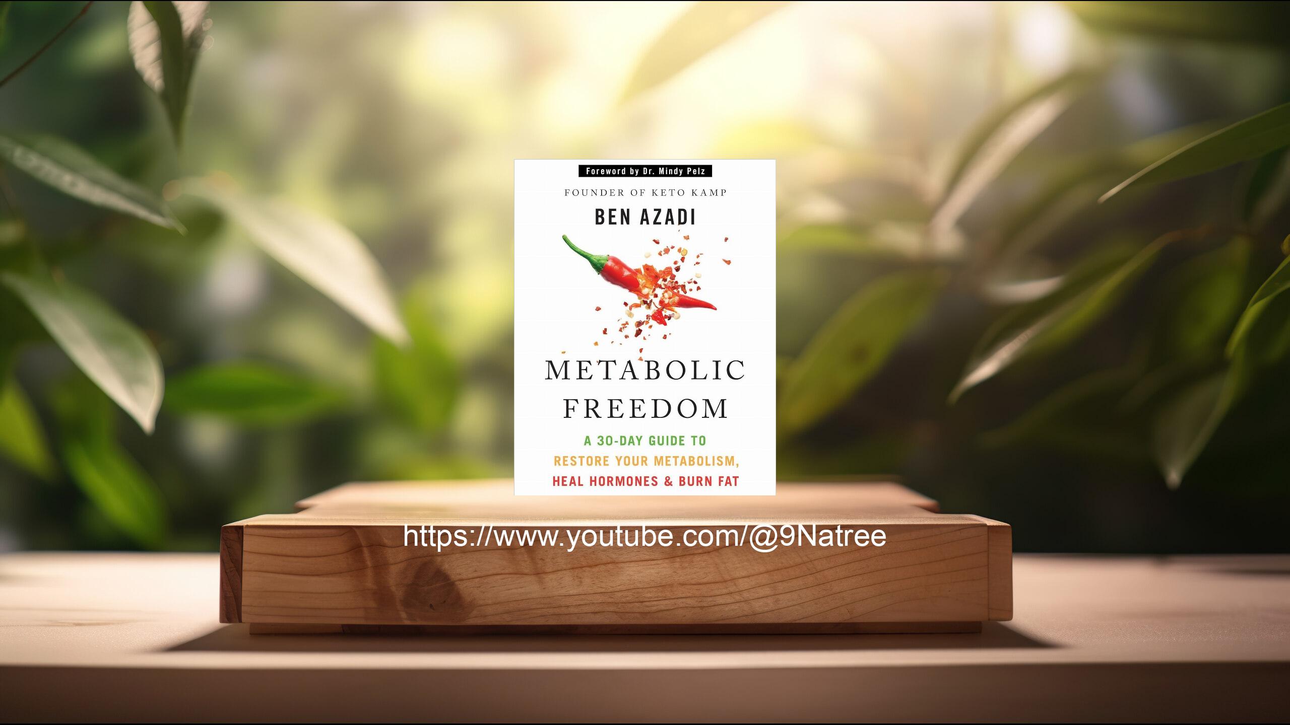 [รีวิว] Metabolic Freedom (Ben Azadi) สรุปหนังสือ