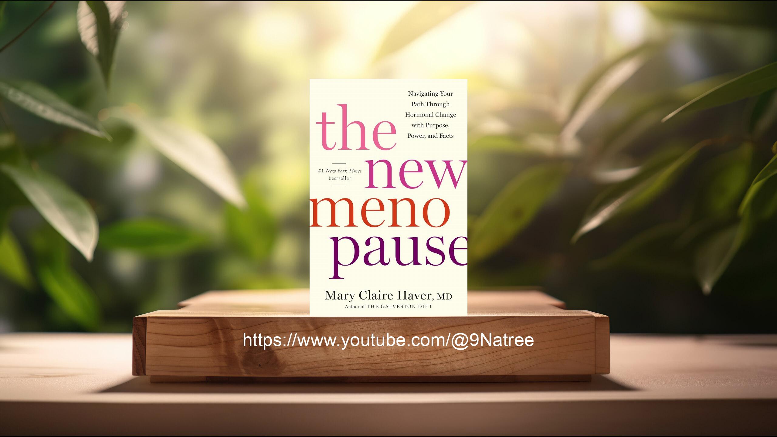 [รีวิว] The New Menopause (Mary Claire Haver MD) สรุปหนังสือ