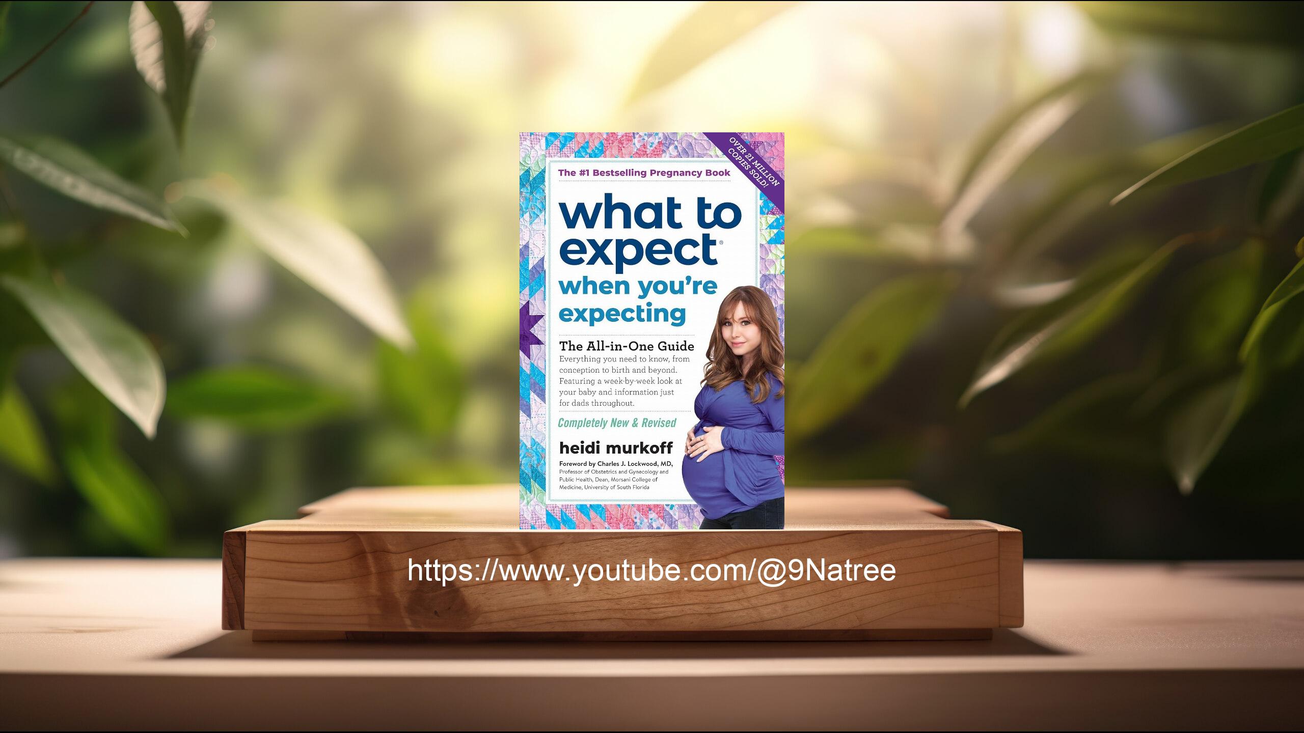 [รีวิว] What to Expect When You're Expecting (Heidi Murkof) สรุปหนังสือ
