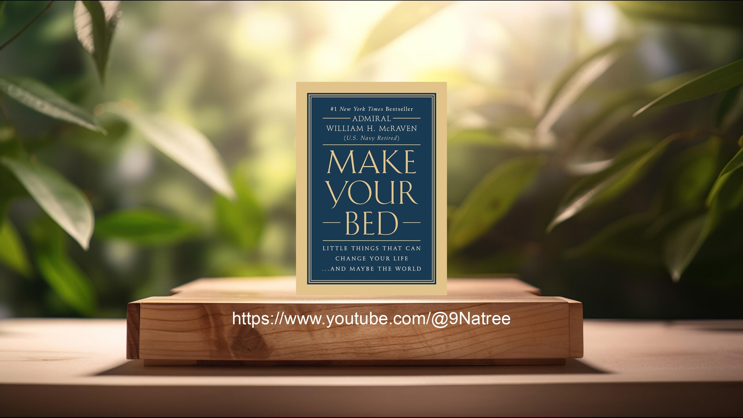 [รีวิว] Make Your Bed (Admiral William H. McRaven) สรุปหนังสือ