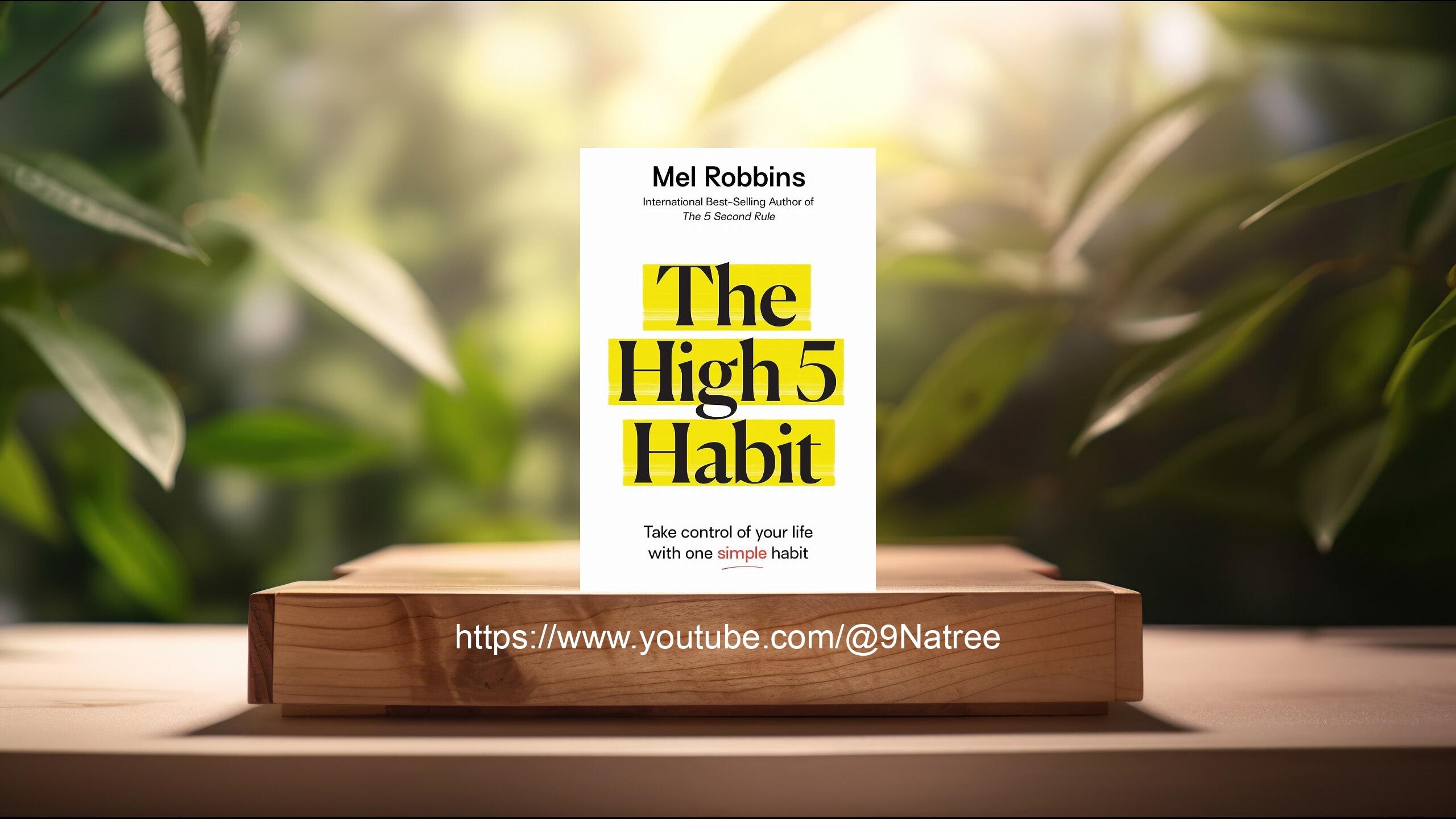 [รีวิว] The High 5 Habit (Mel Robbins) สรุปหนังสือ