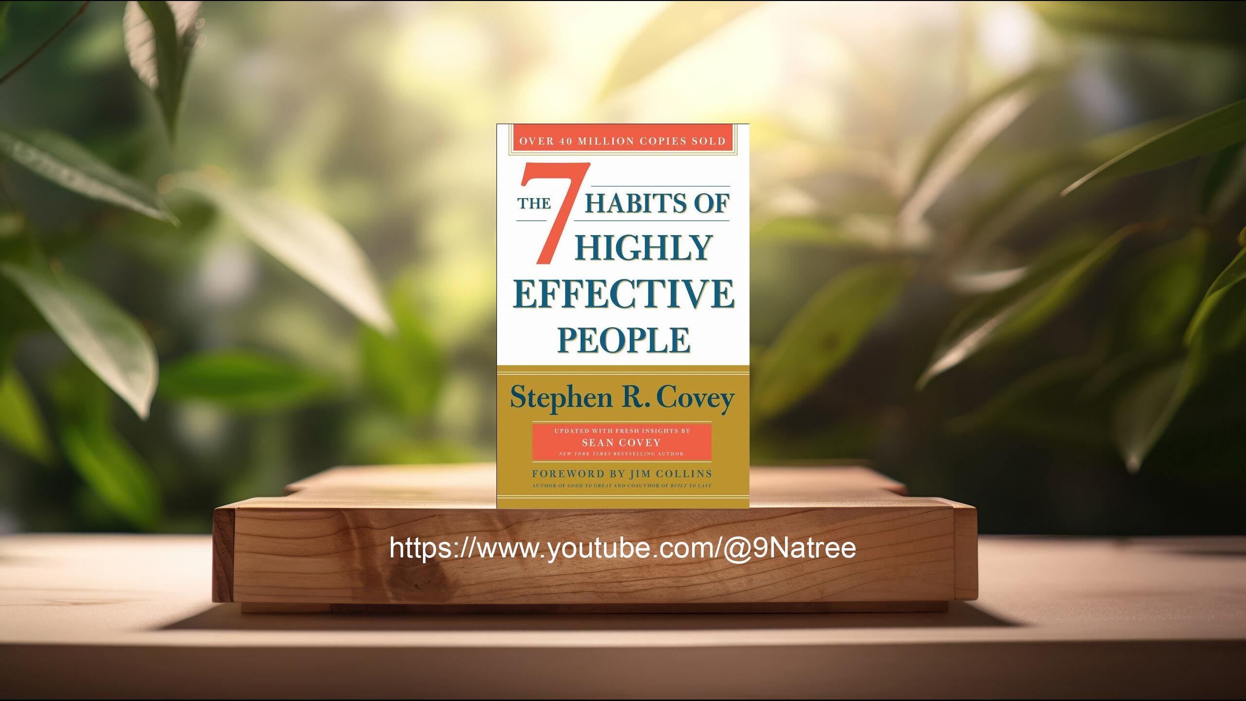 [รีวิว] The 7 Habits of Highly Effective People (Stephen R. Covey) สรุปหนังสือ