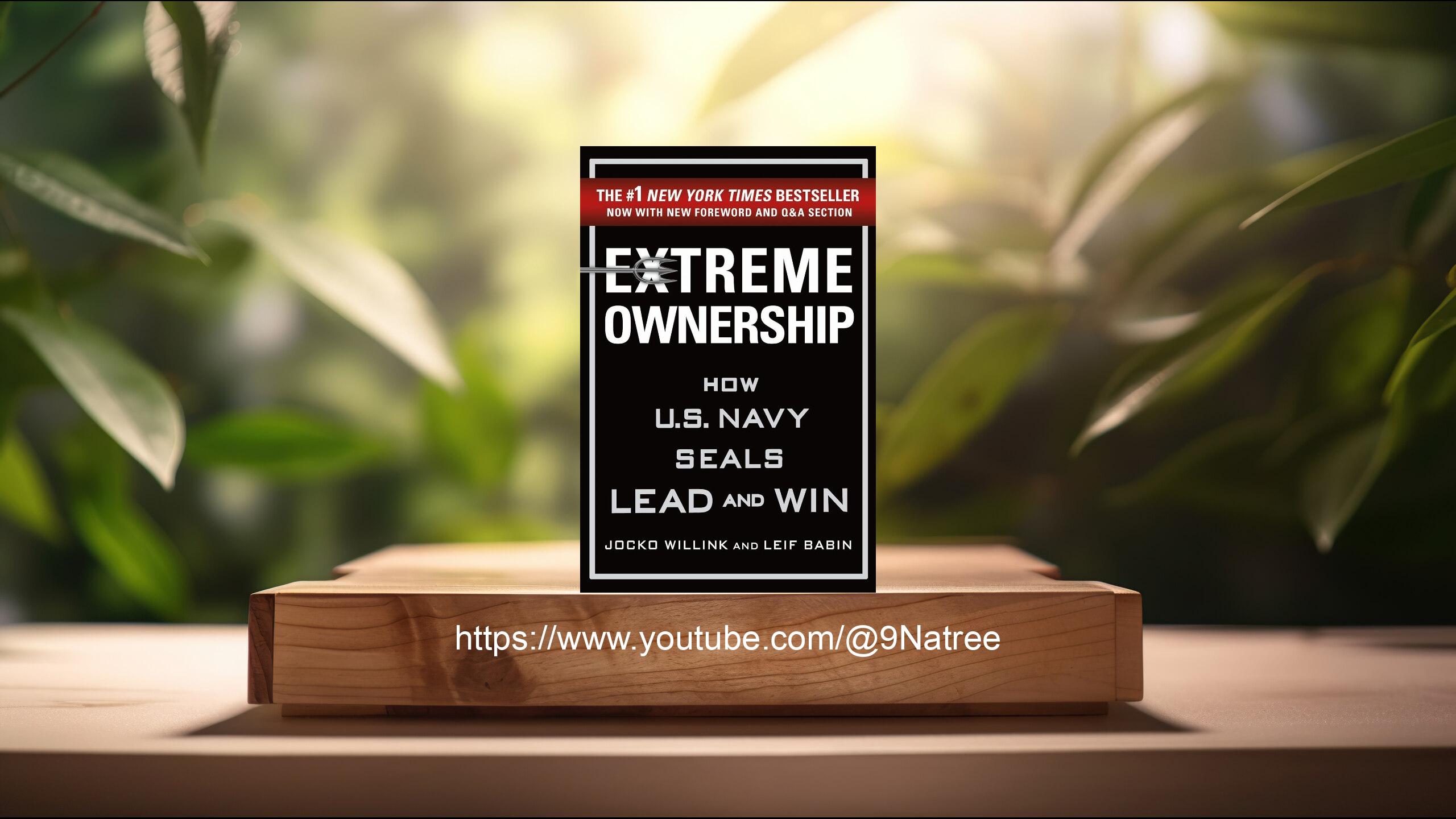 [รีวิว] Extreme Ownership (Jocko Willink) สรุปหนังสือ