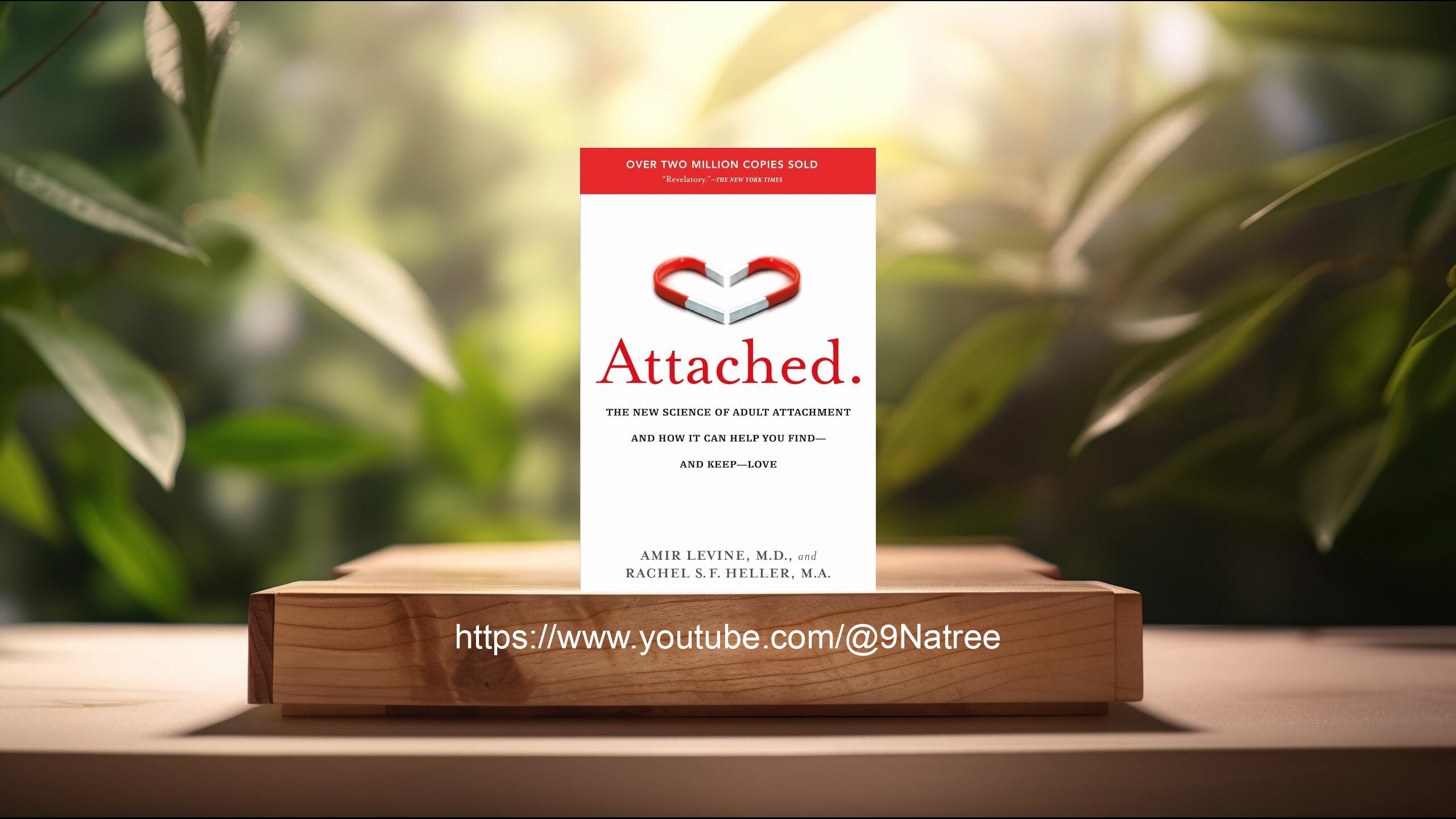 [รีวิว] Attached (Amir Levine, Rachel Heller) สรุปหนังสือ