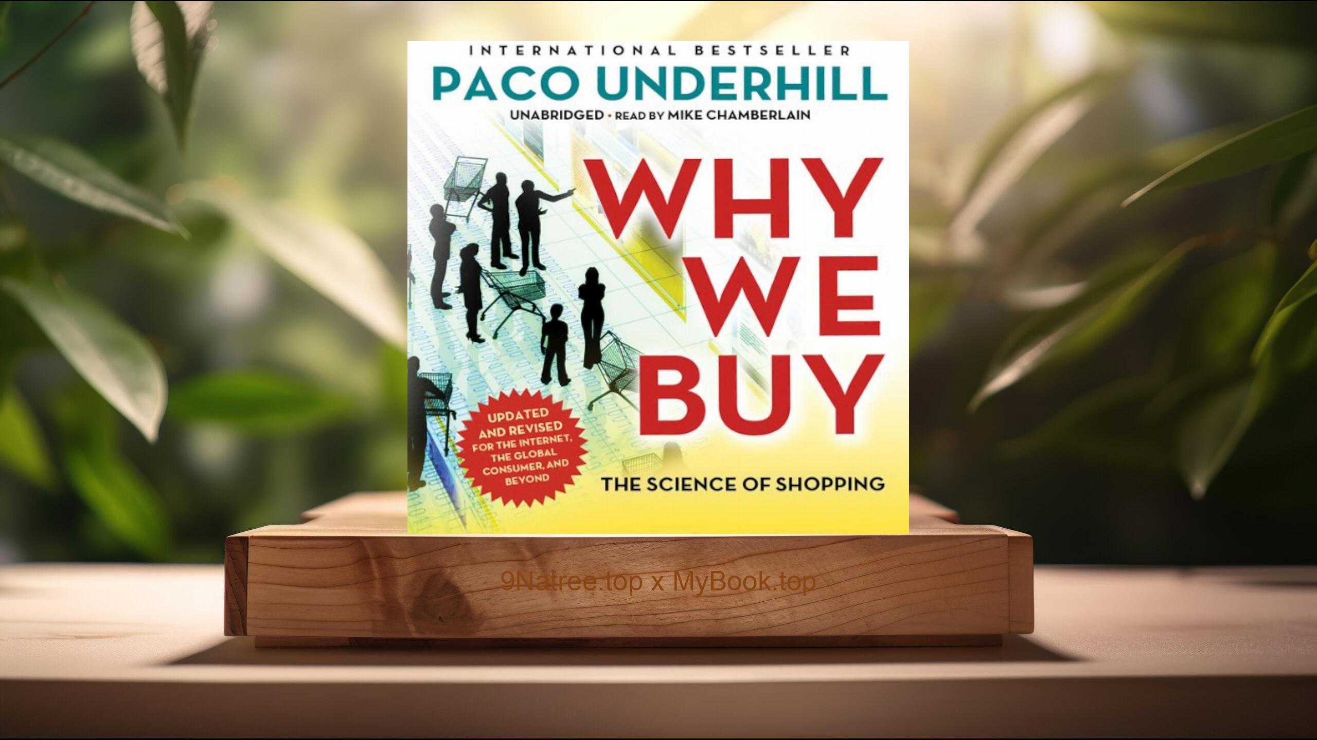 [Review] Why We Buy, Updated and Revised Edition: The Science of Shopping (Paco Underhill) Summarized