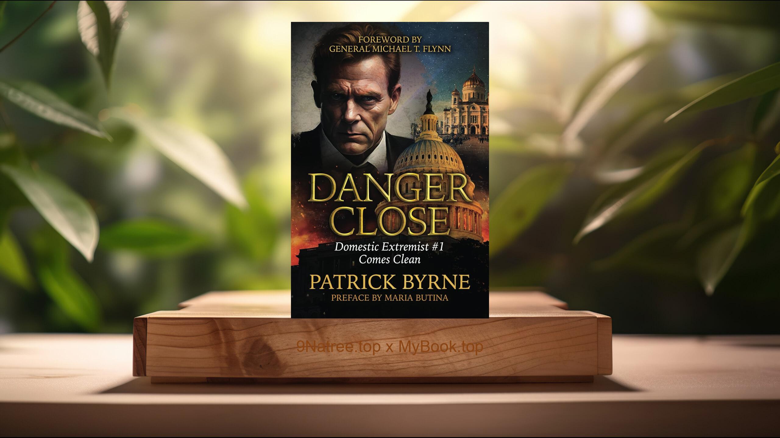 [Review] Danger Close: Domestic Extremist #1 Comes Clean (Patrick Byrne) Summarized
