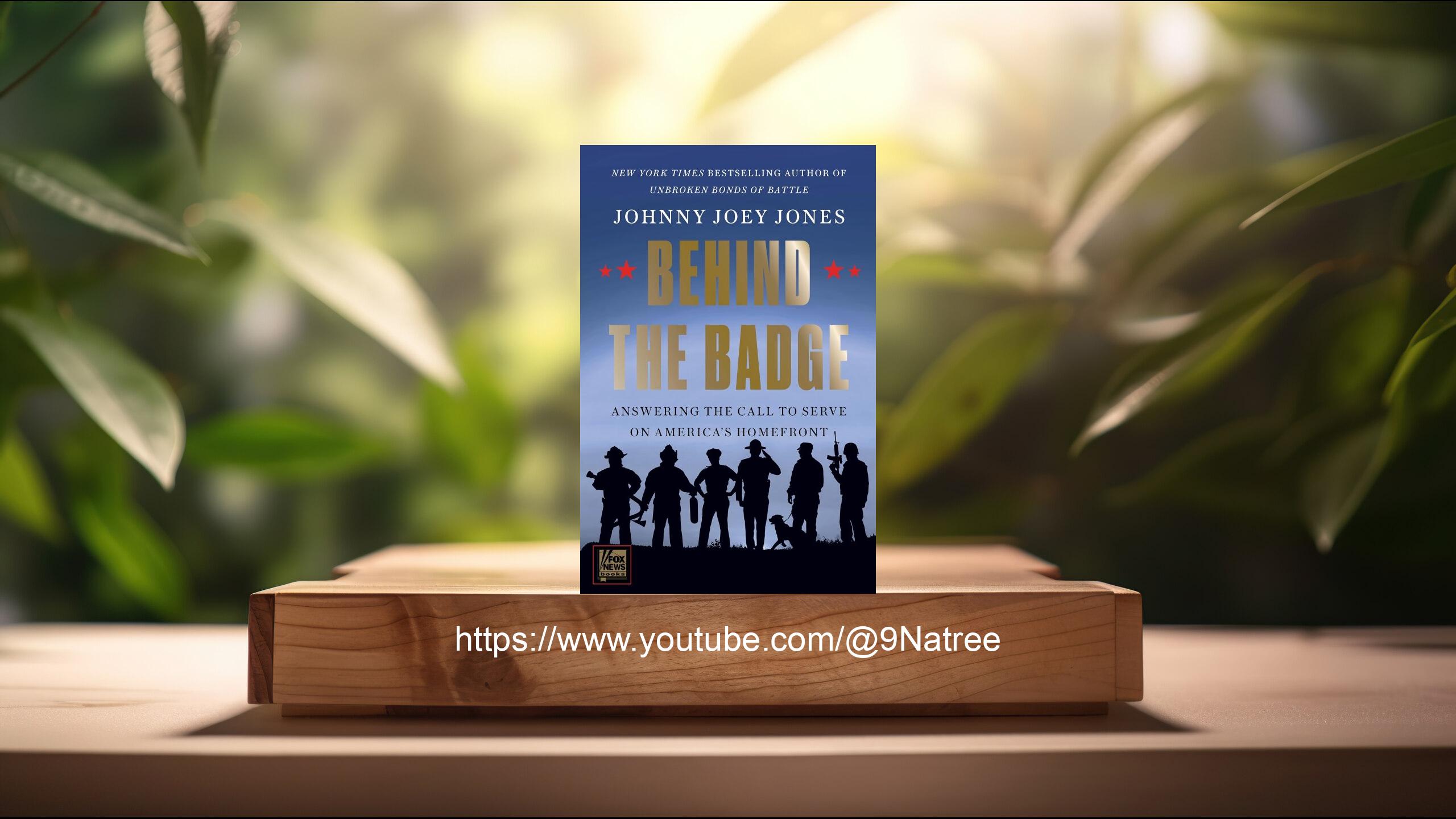 [รีวิว] Behind the Badge (SSGT Johnny Joey Jones) สรุปหนังสือ