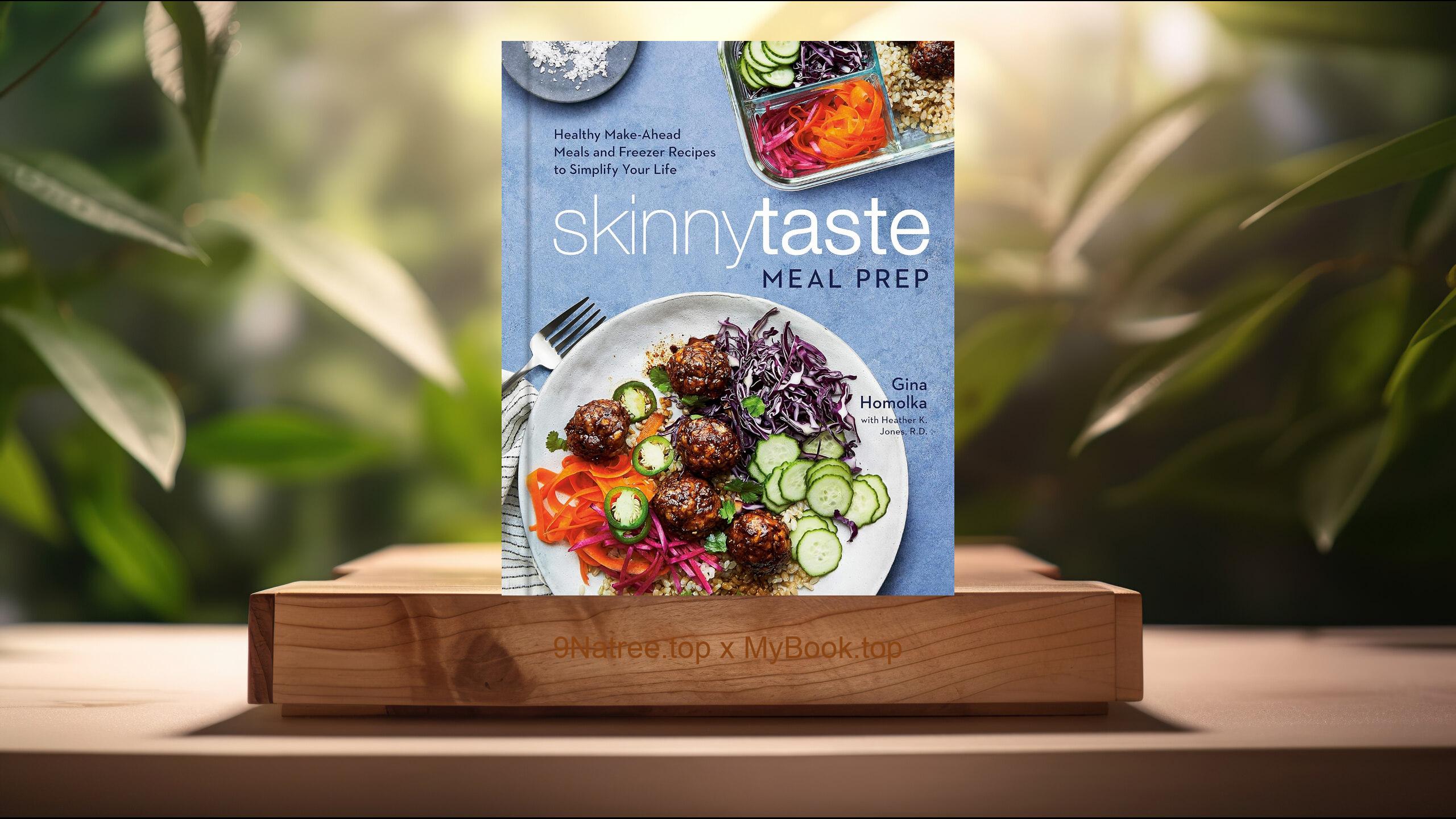 [Review] Skinnytaste Meal Prep (Gina Homolka) Summarized