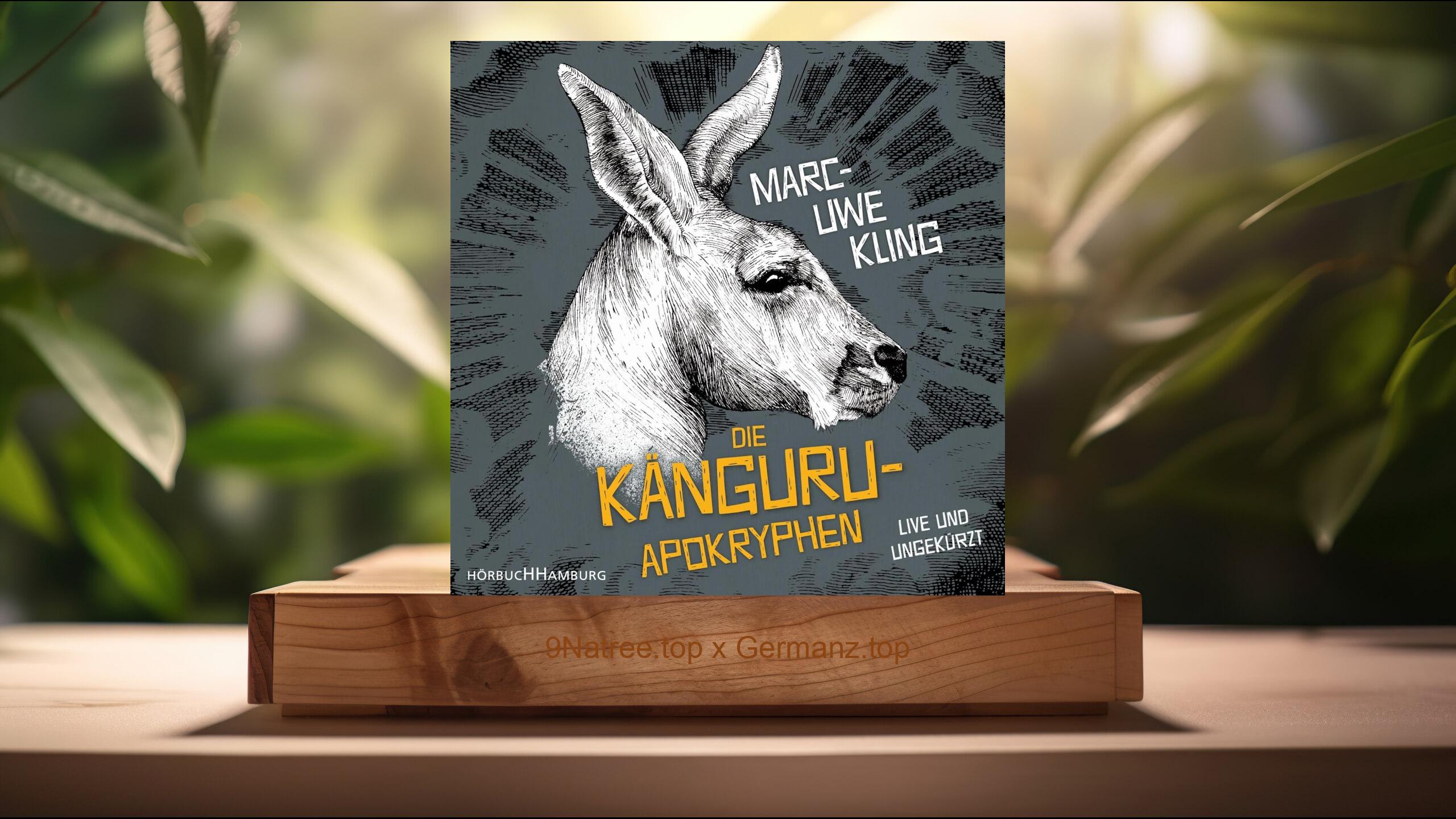 [Rezensiert] Die Känguru-Apokryphen: Die Känguru-Werke, Band 4 (Marc-Uwe Kling) Zusammengefasst.