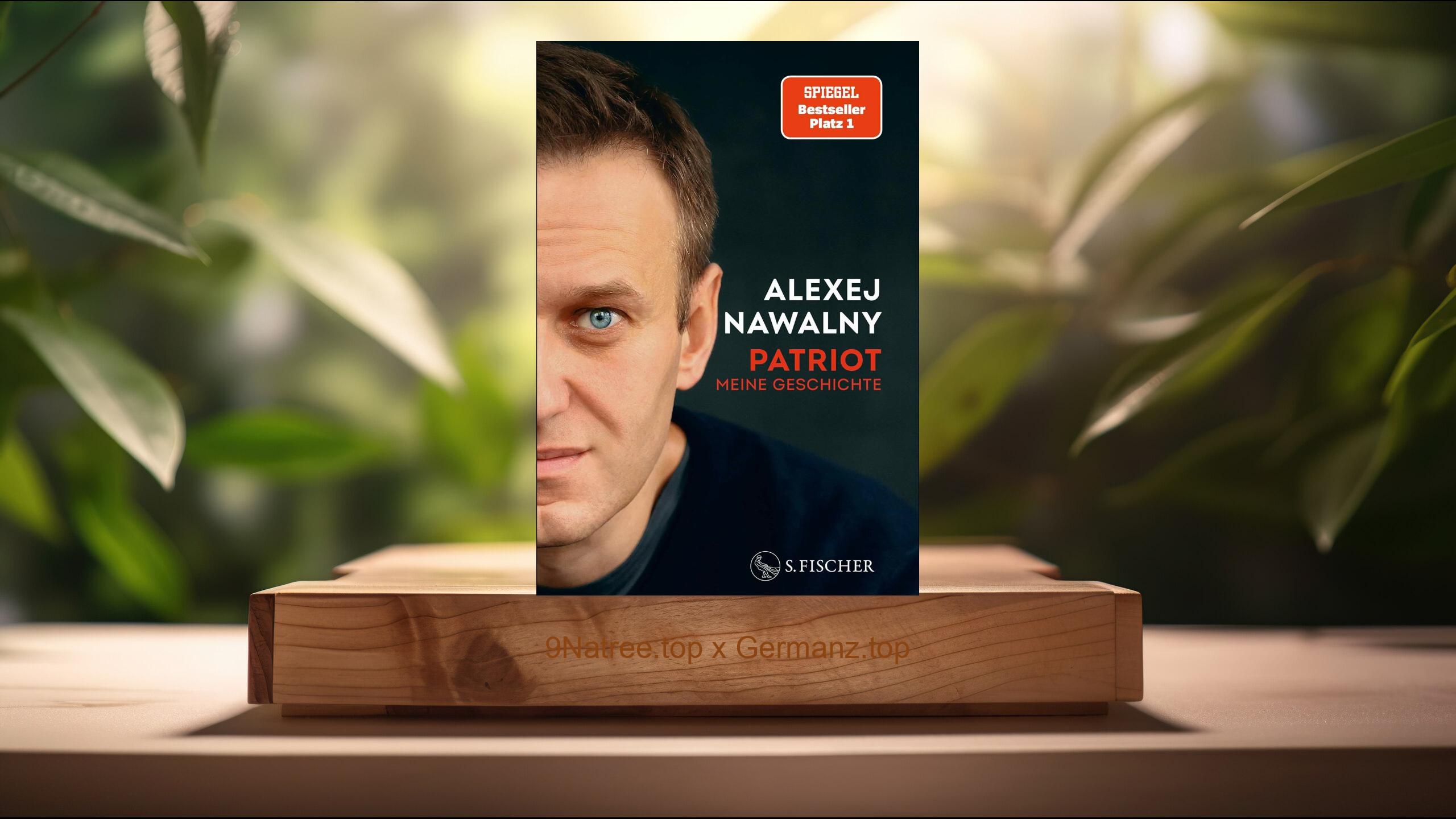 [Rezensiert] Patriot: Meine Geschichte (Alexej Nawalny) Zusammengefasst.