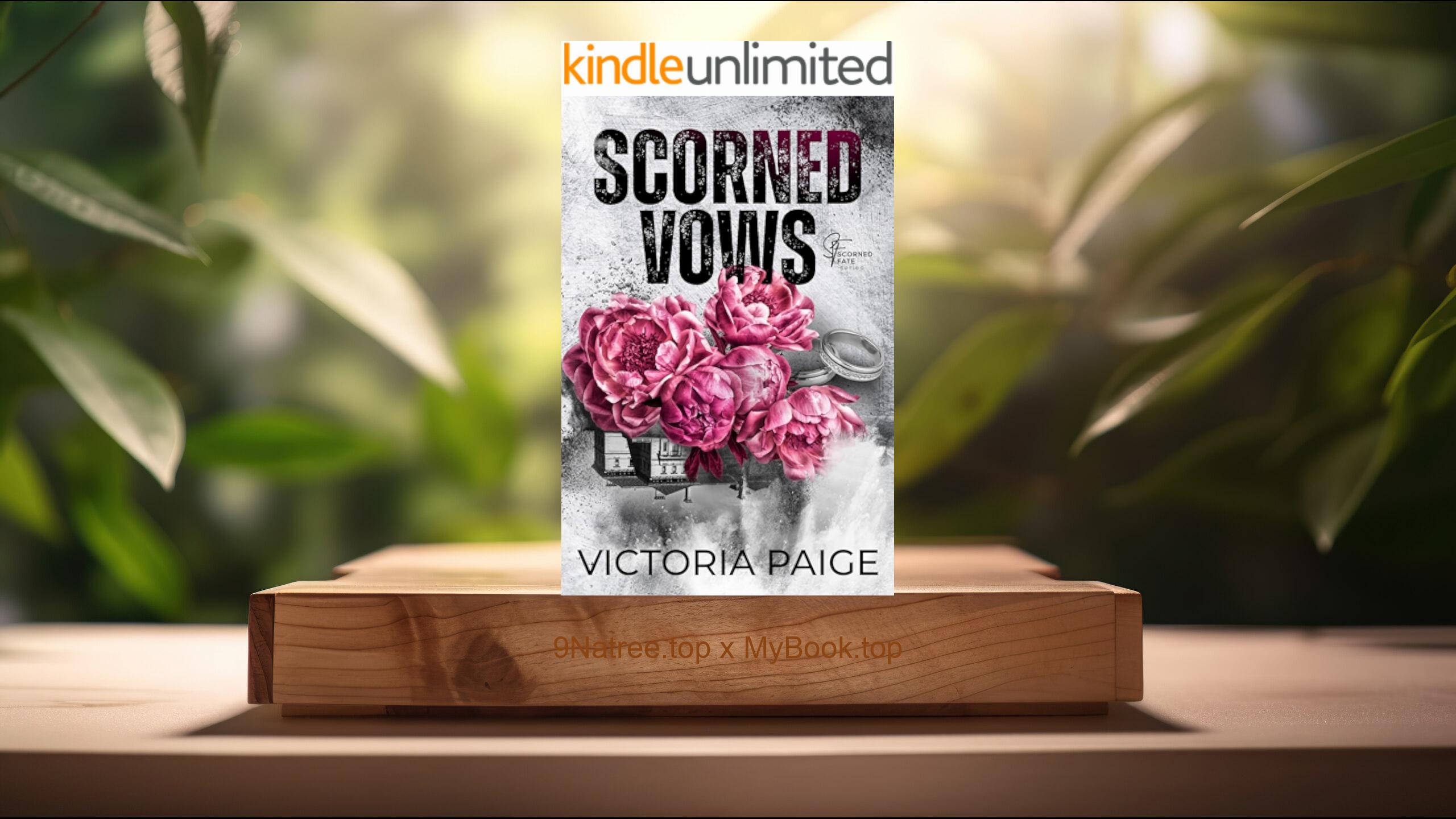 [Review] Scorned Vows: An Arranged Marriage Romance  (Victoria  Paige) Summarized
