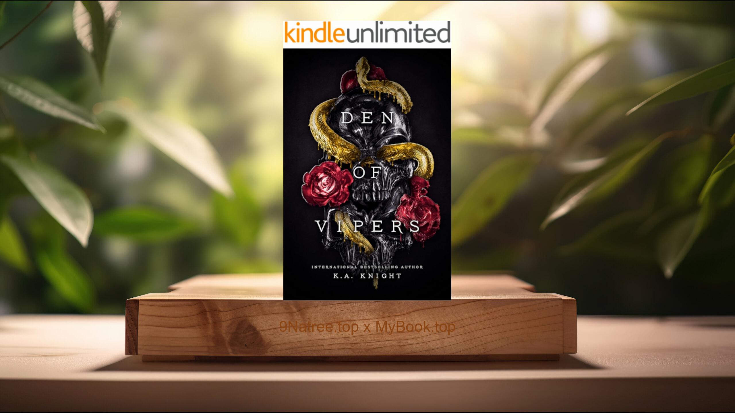 [Review] Den of Vipers (K.A Knight) Summarized