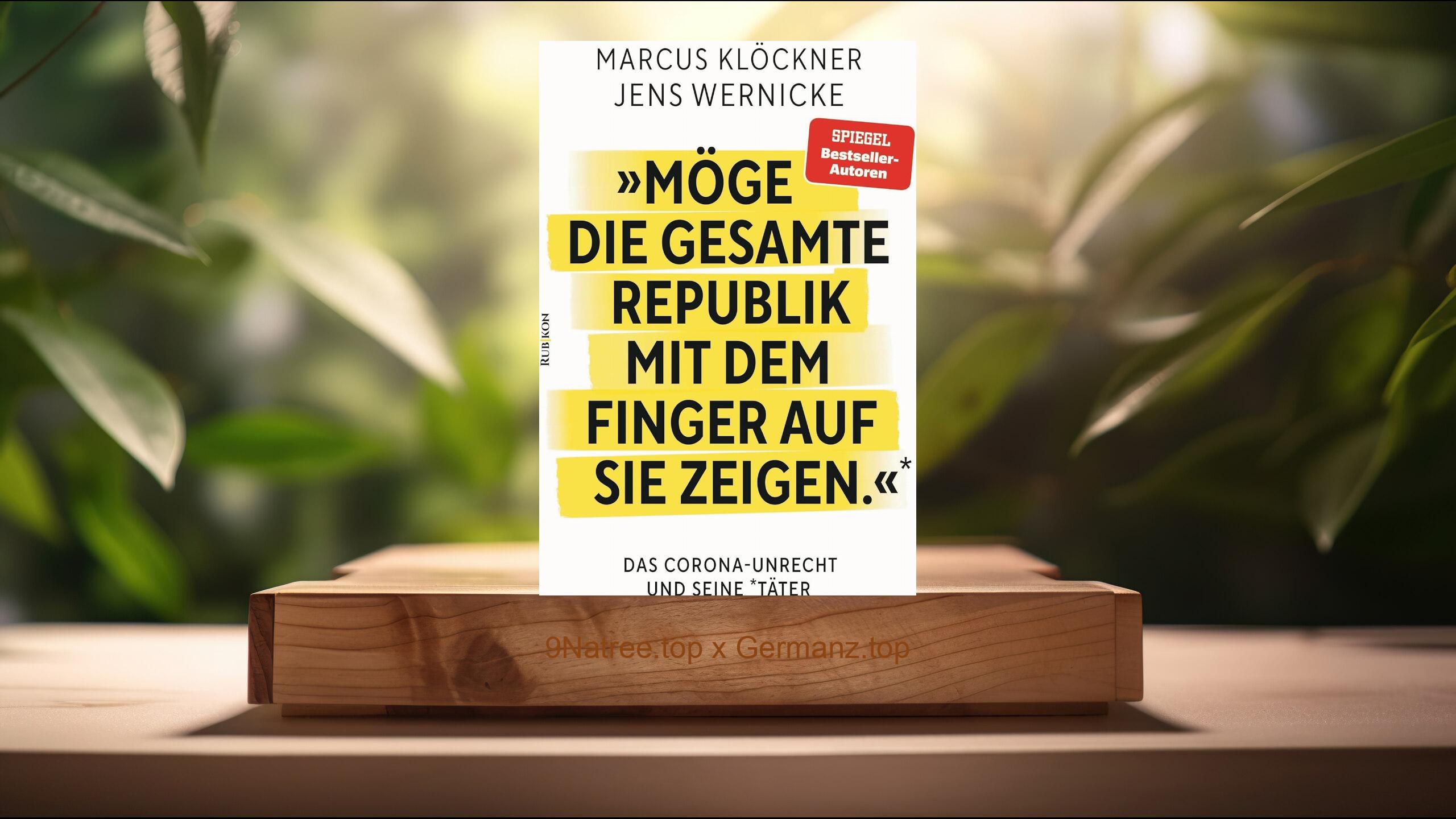 [Rezensiert] »Möge die gesamte Republik mit dem Finger auf sie zeigen.« (Marcus Klöckner) Zusammengefasst.