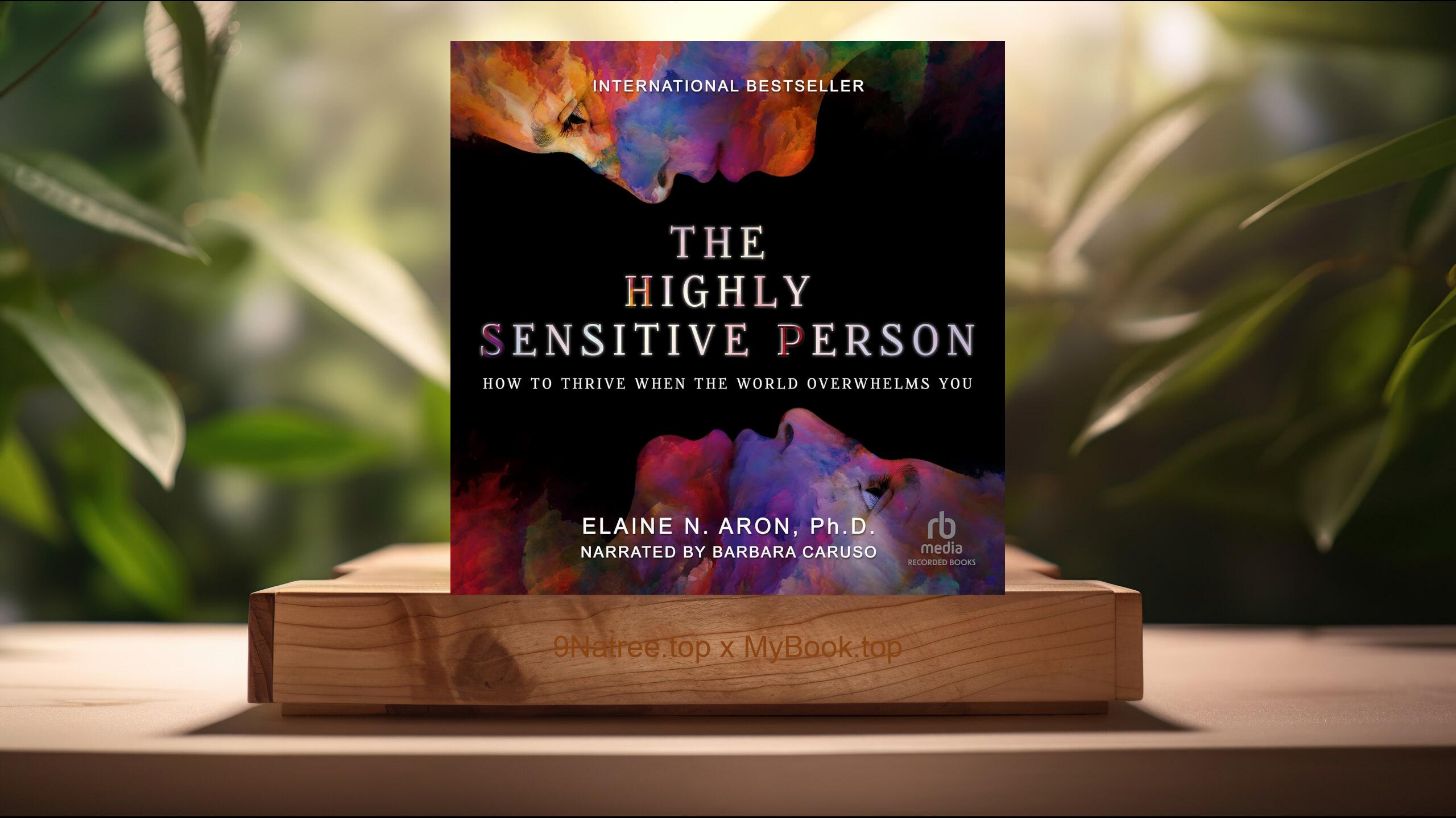 [Review] The Highly Sensitive Person (Elaine N. Aron) Summarized