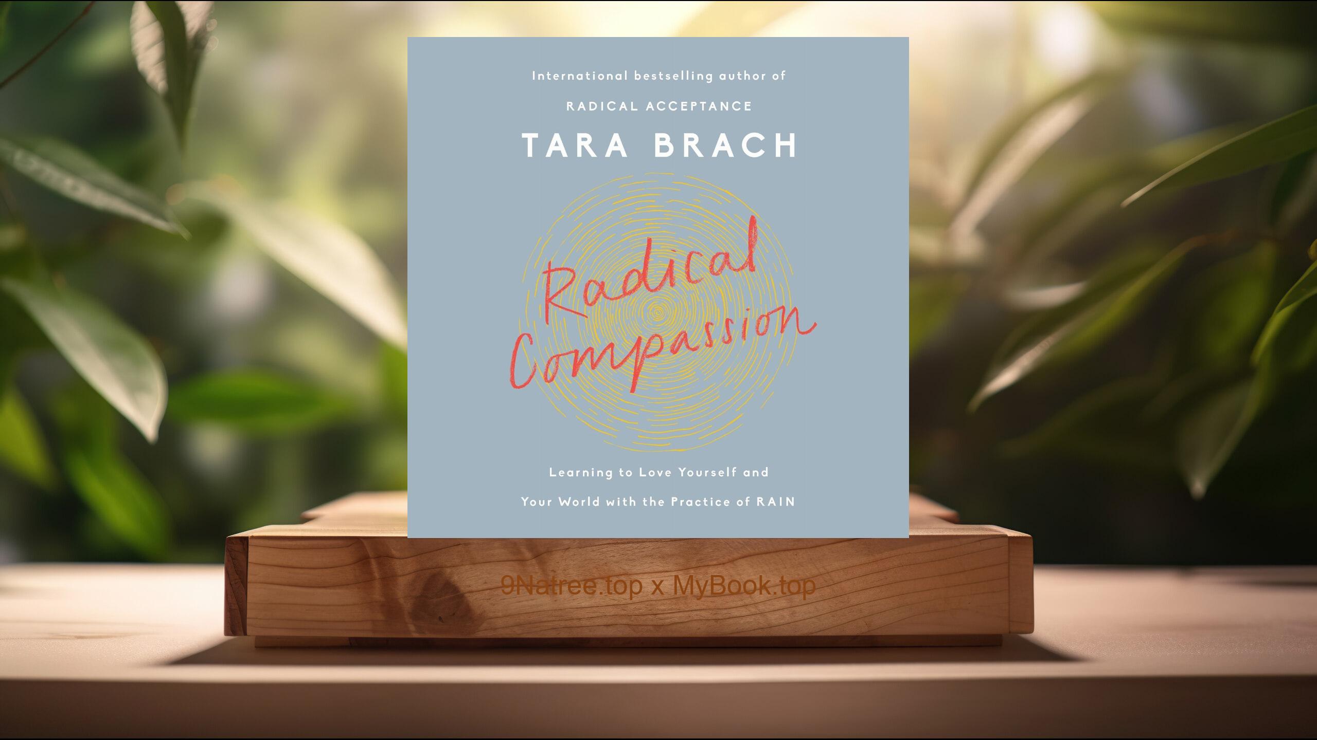 [Review] Radical Compassion (Tara Brach) Summarized