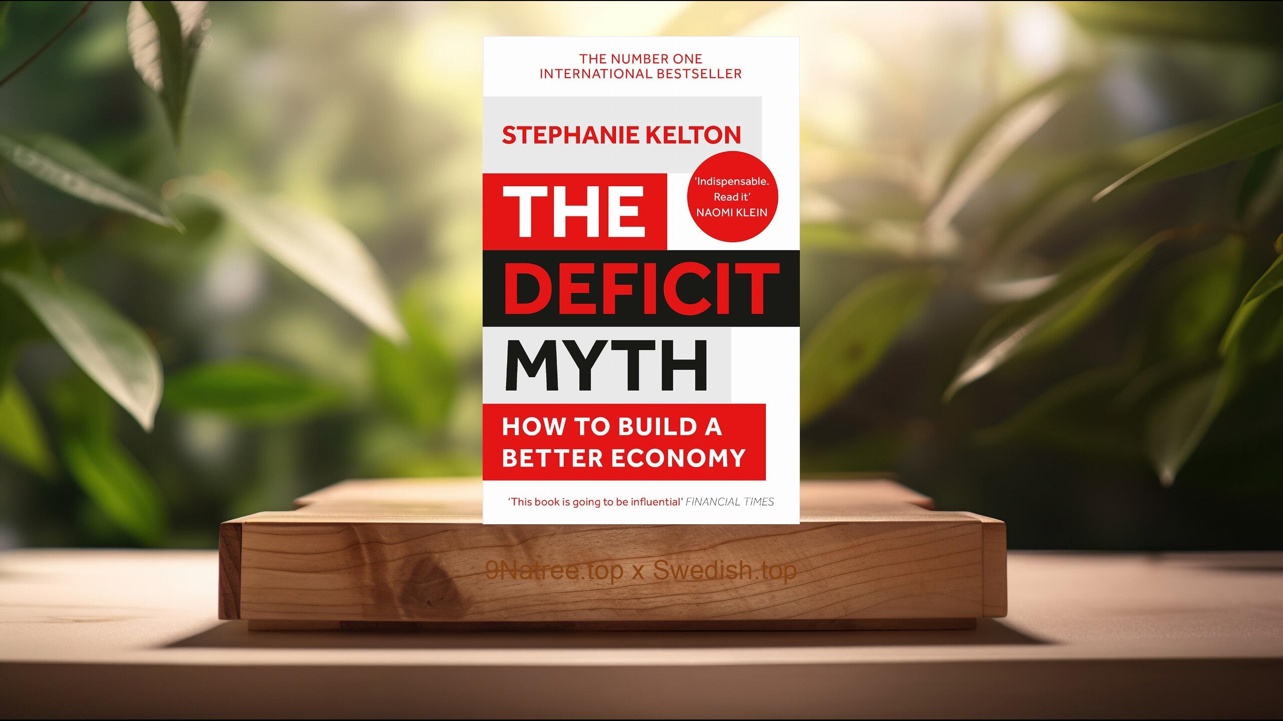 [Recension] The Deficit Myth (Stephanie Kelton) Sammanfattad
