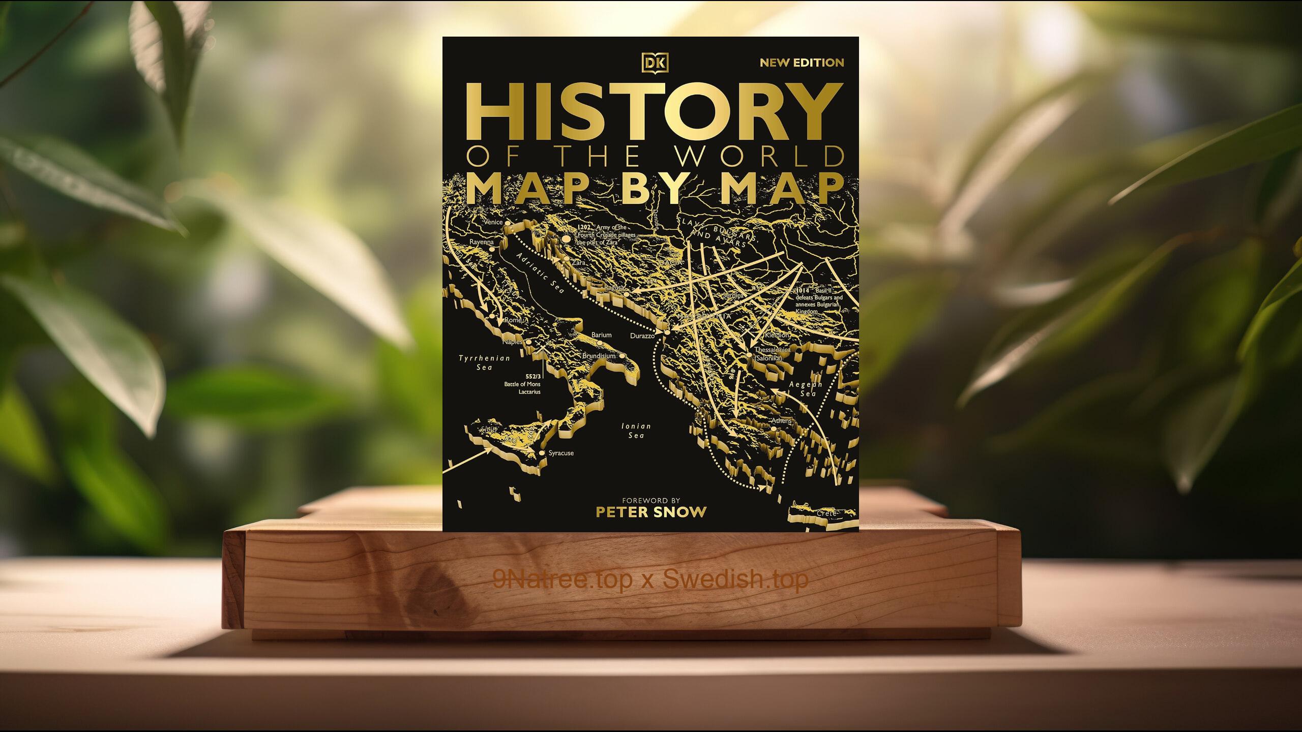[Recension] History of the World Map by Map (DK) Sammanfattad