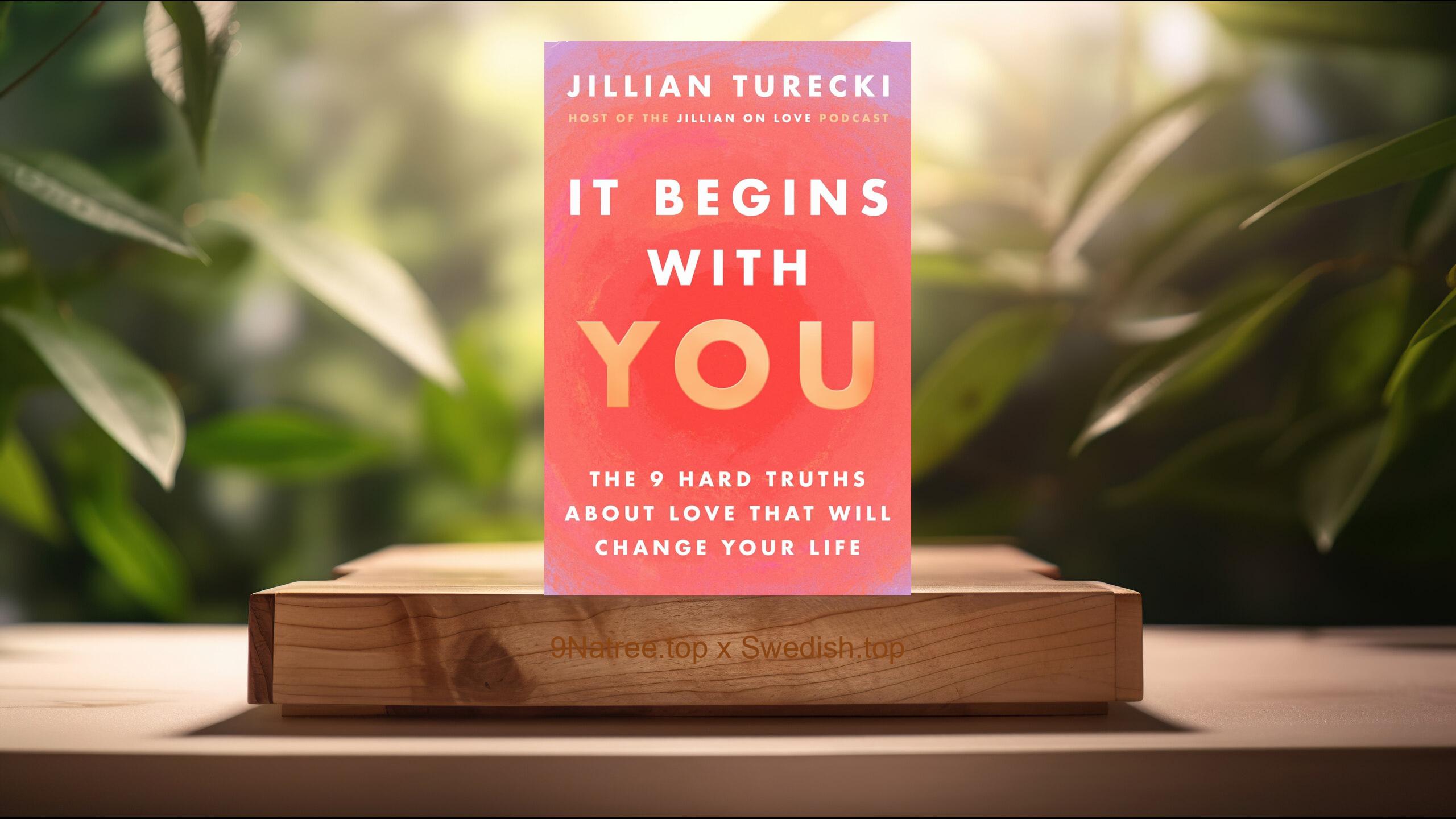 [Recension] It Begins with You (Jillian Turecki) Sammanfattad