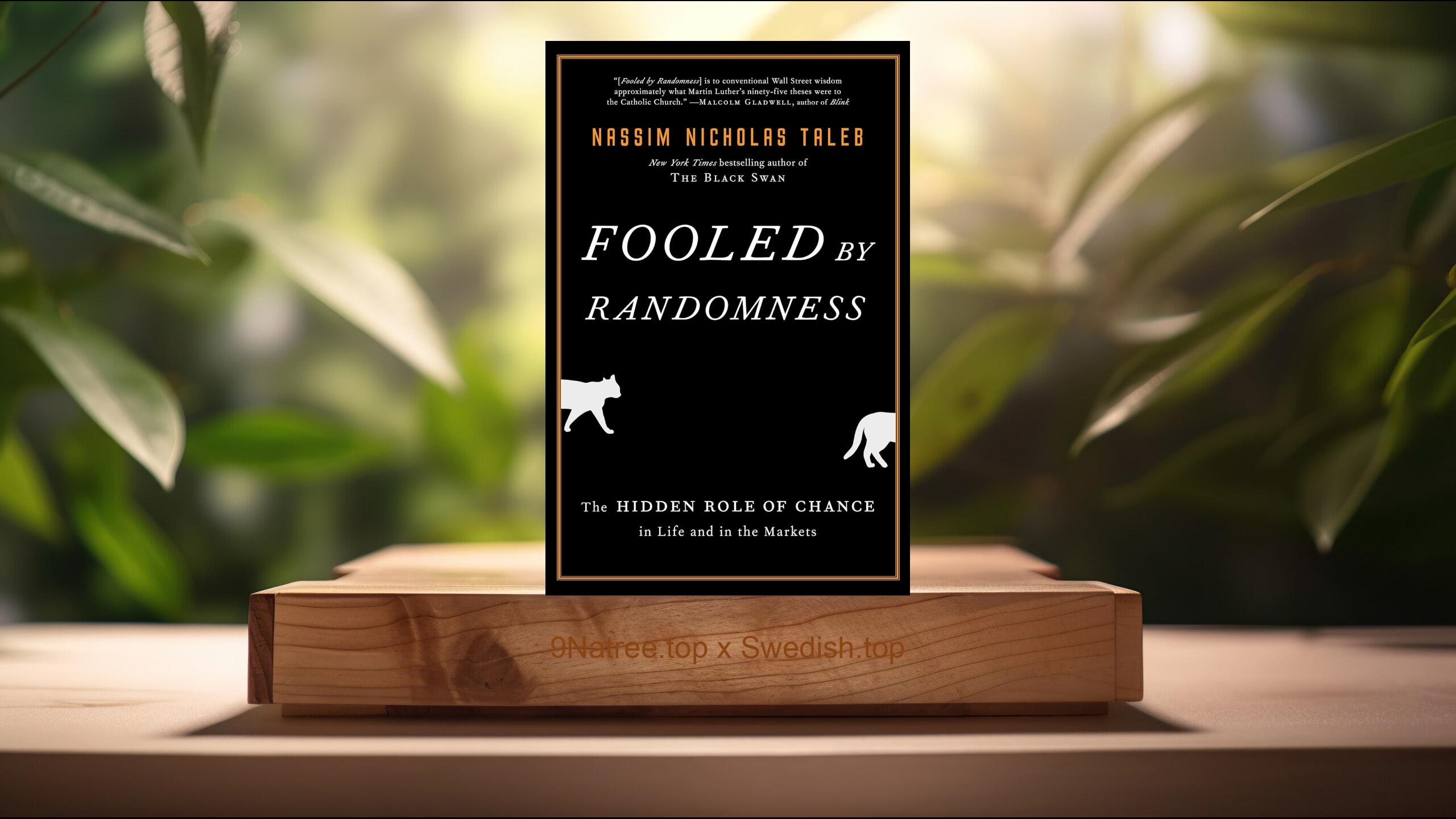 [Recension] Fooled by Randomness (Nassim Nicholas Taleb) Sammanfattad