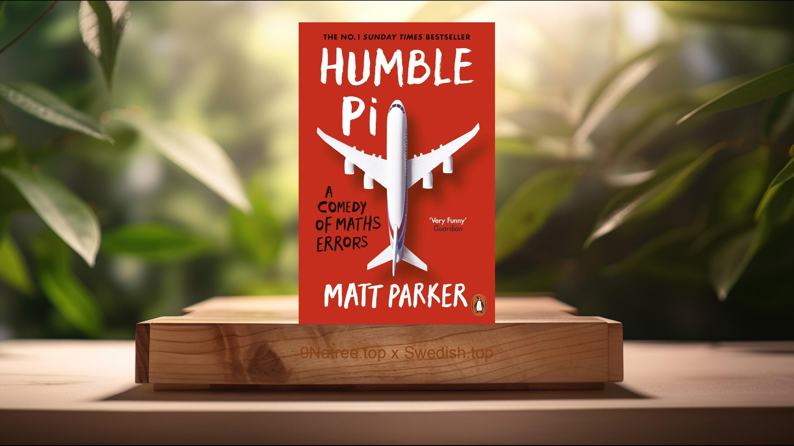 [Recension] Humble Pi: A Comedy of Maths Errors (Matt Parker) Sammanfattad