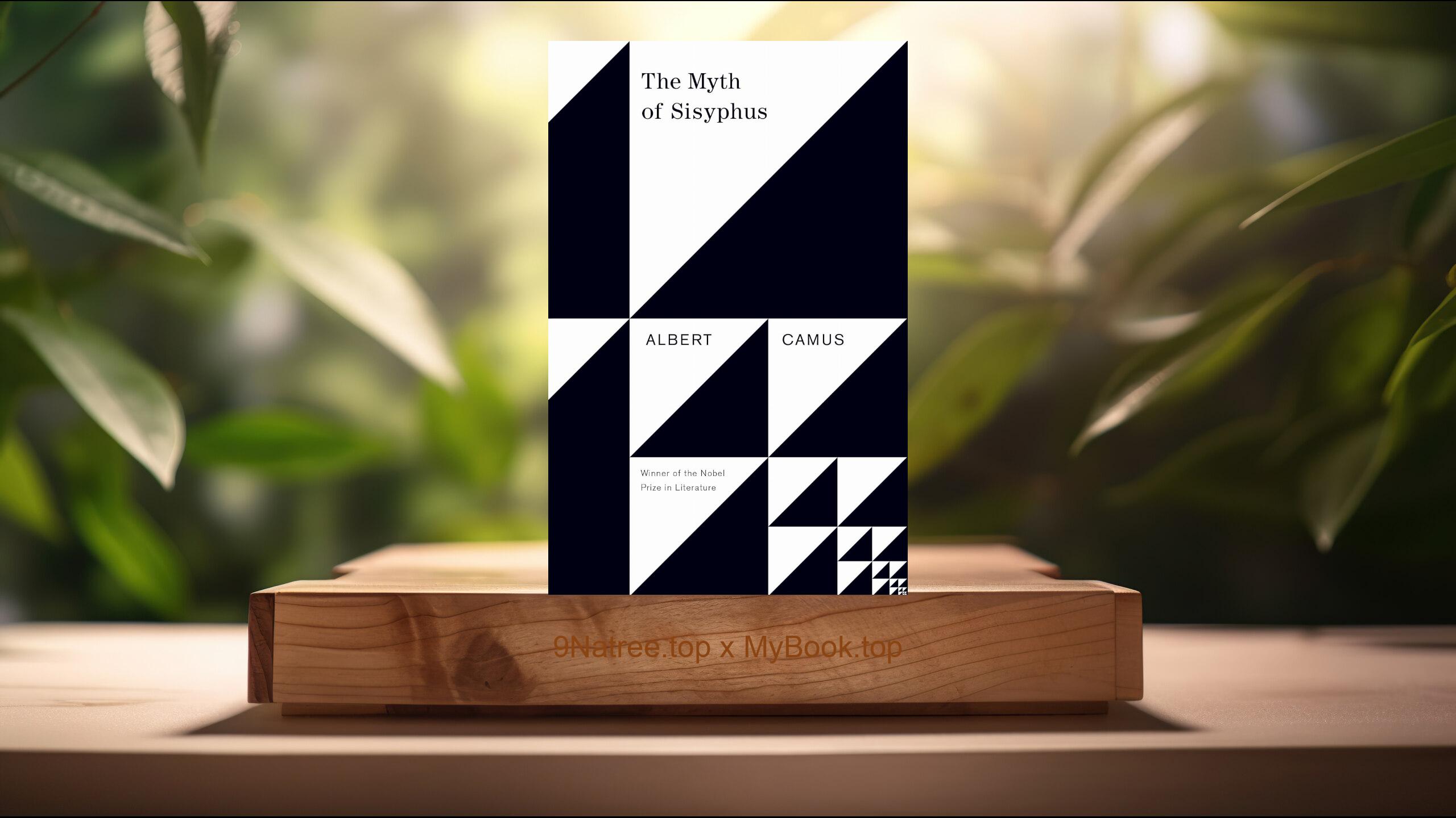 [Review] The Myth of Sisyphus  (Albert Camus) Summarized