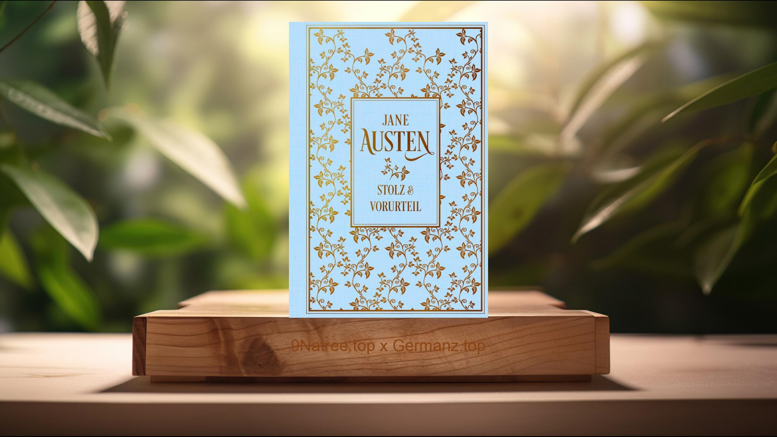 [Rezensiert] Stolz und Vorurteil: Leinen mit Goldprägung (Jane Austen) Zusammengefasst.