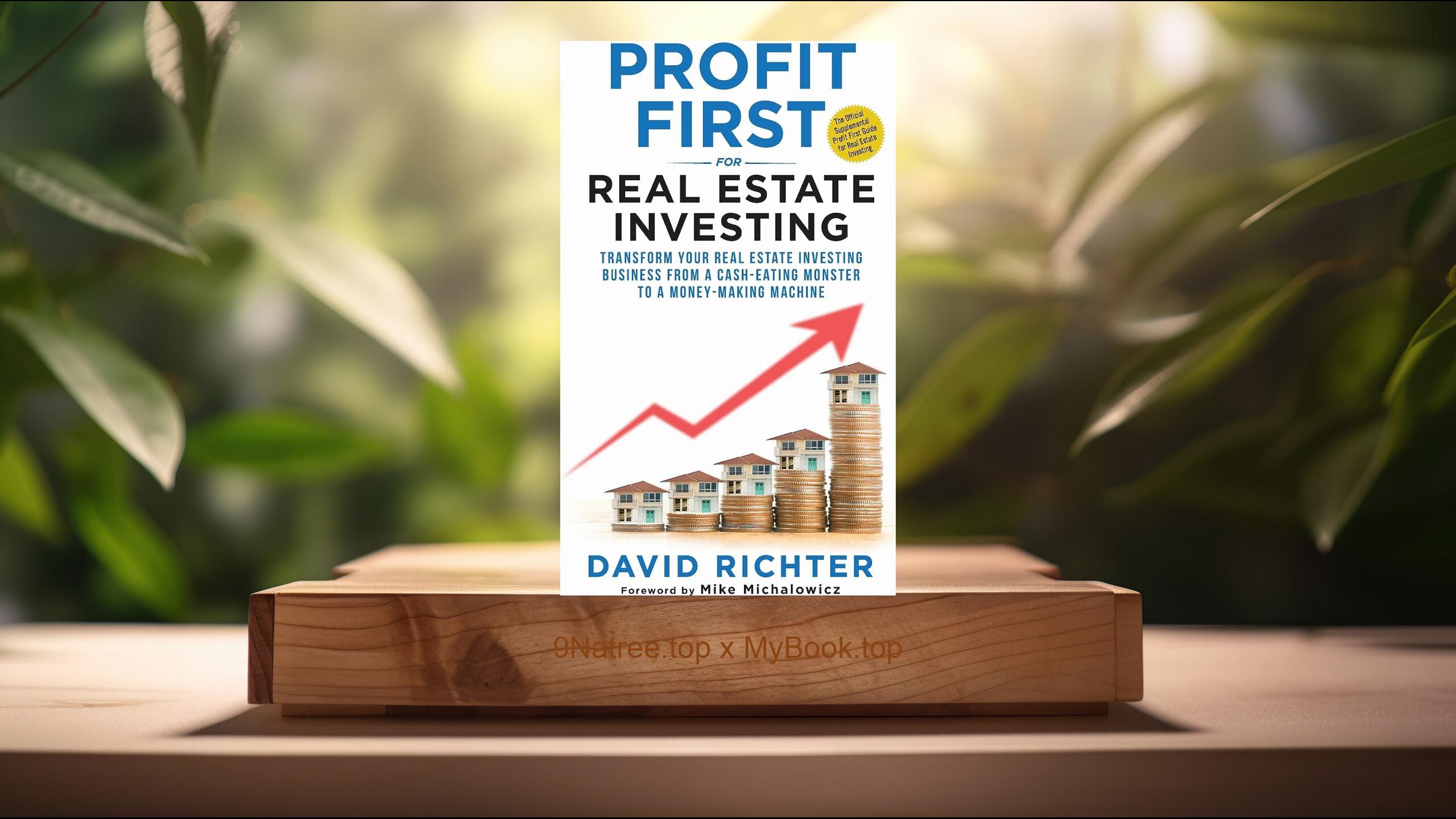 [Review] Profit First for Real Estate Investing (David Richter) Summarized