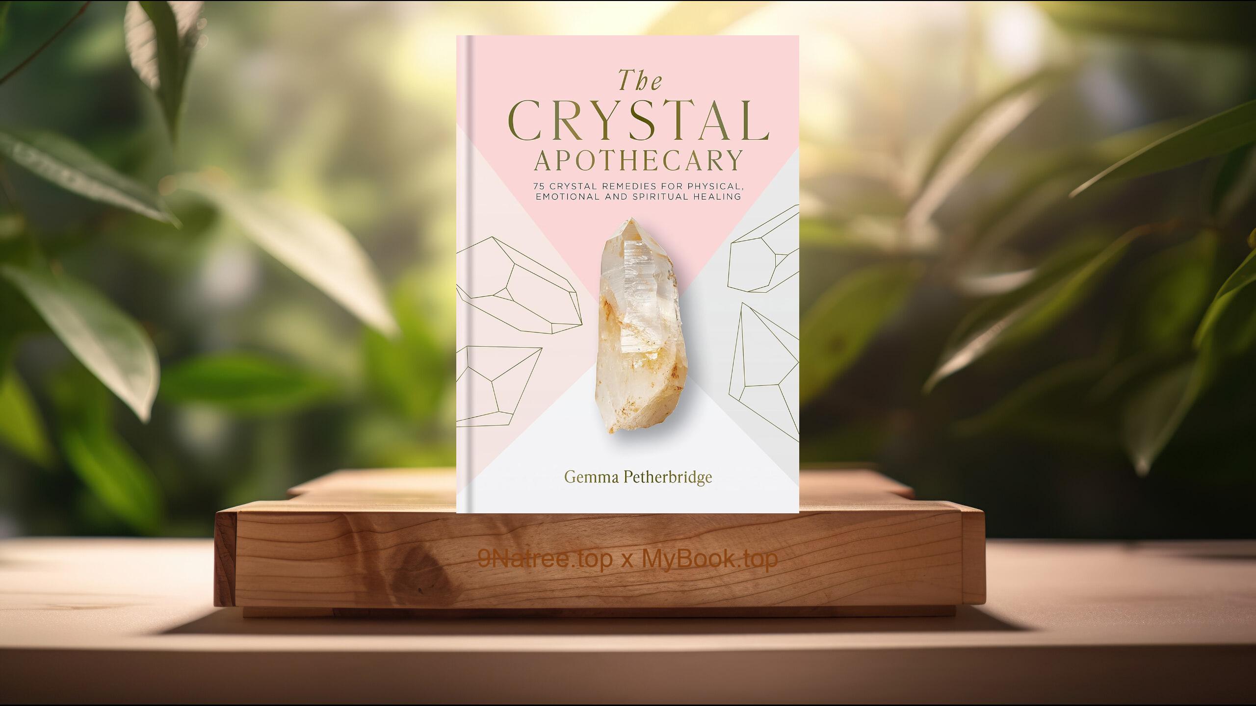 [Review] The Crystal Apothecary (Gemma Petherbridge) Summarized