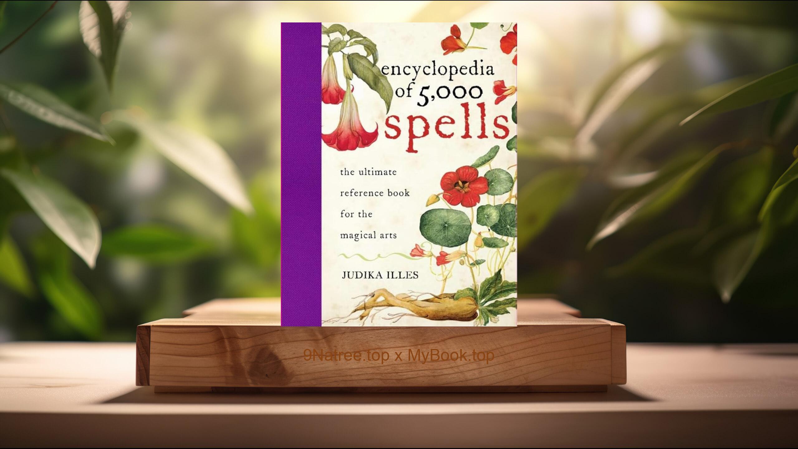 [Review] Encyclopedia of 5,000 Spells (Judika Illes) Summarized