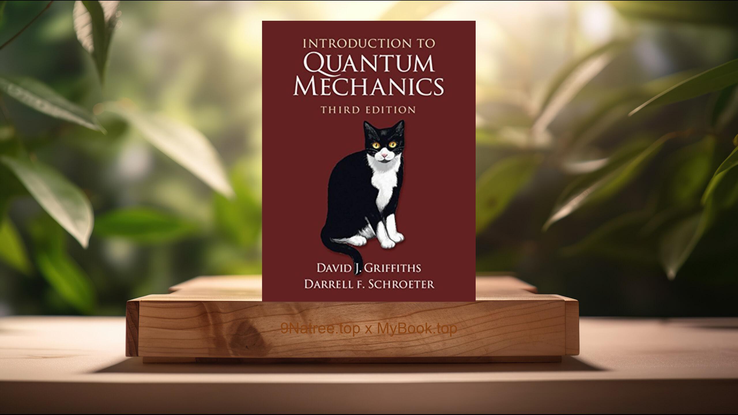 [Review] Introduction to Quantum Mechanics (David J. Griffiths) Summarized