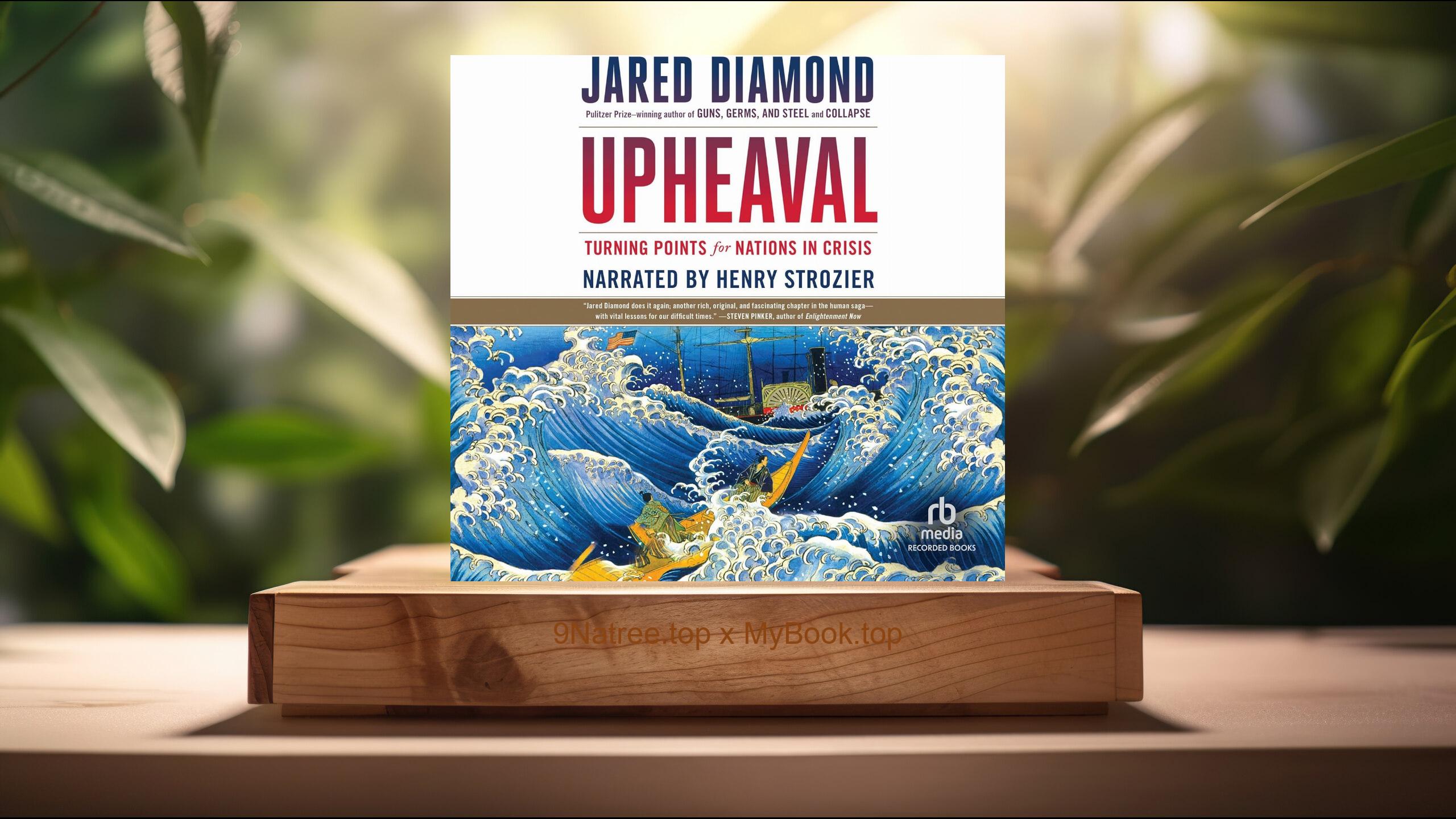 [Review] Upheaval: Turning Points for Nations in Crisis (Jared Diamond) Summarized