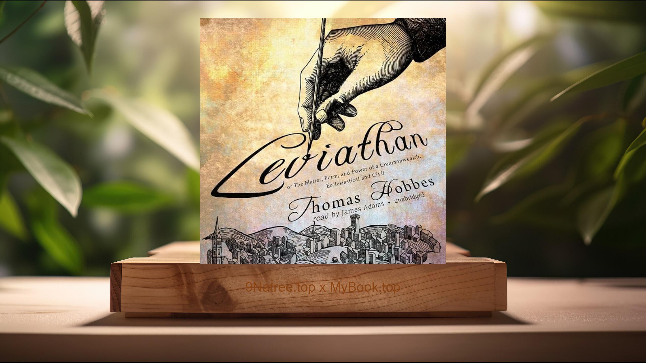 [Review] Leviathan (Thomas Hobbes) Summarized