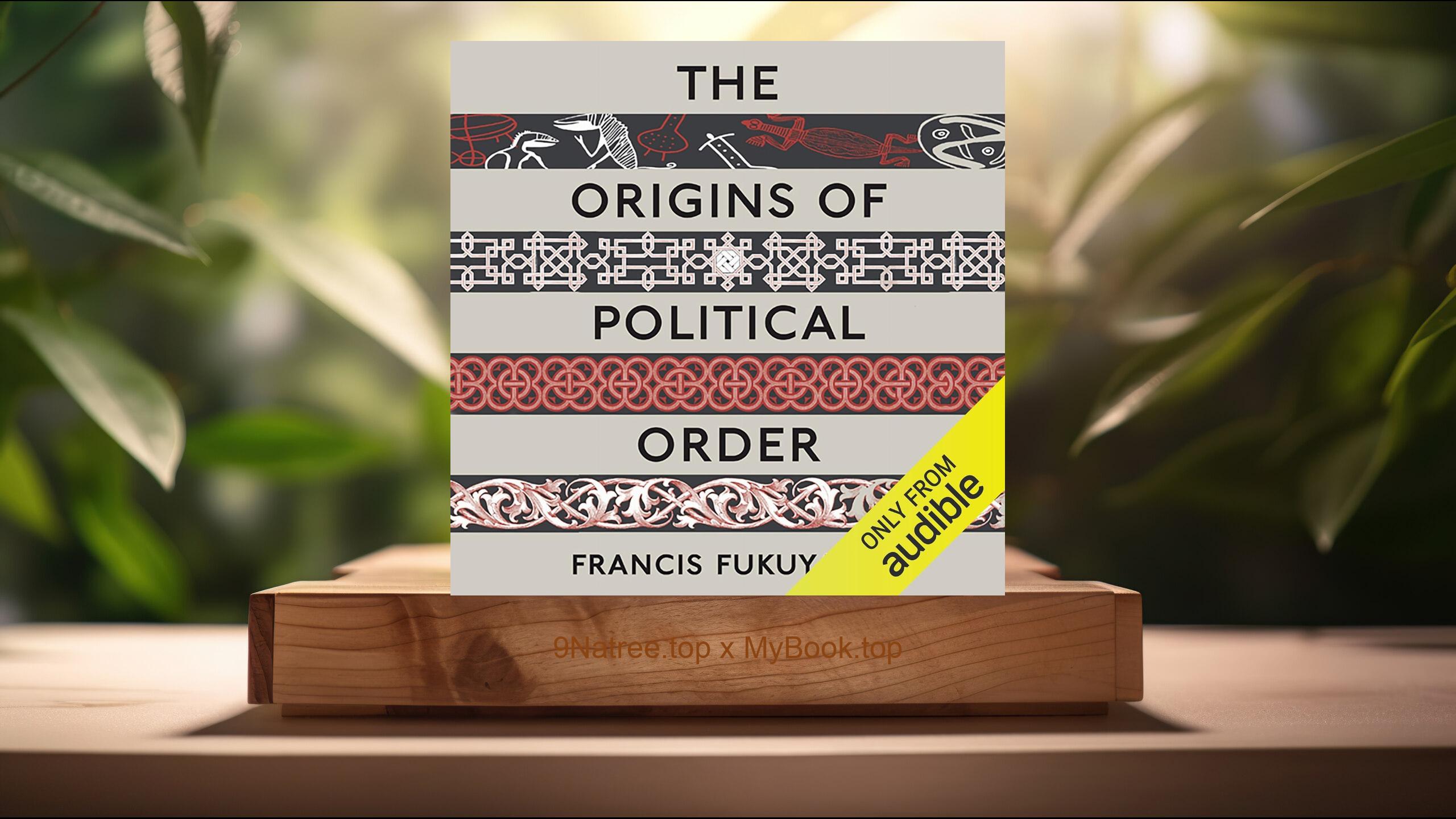 [Review] The Origins of Political Order (Jonathan Davis) Summarized