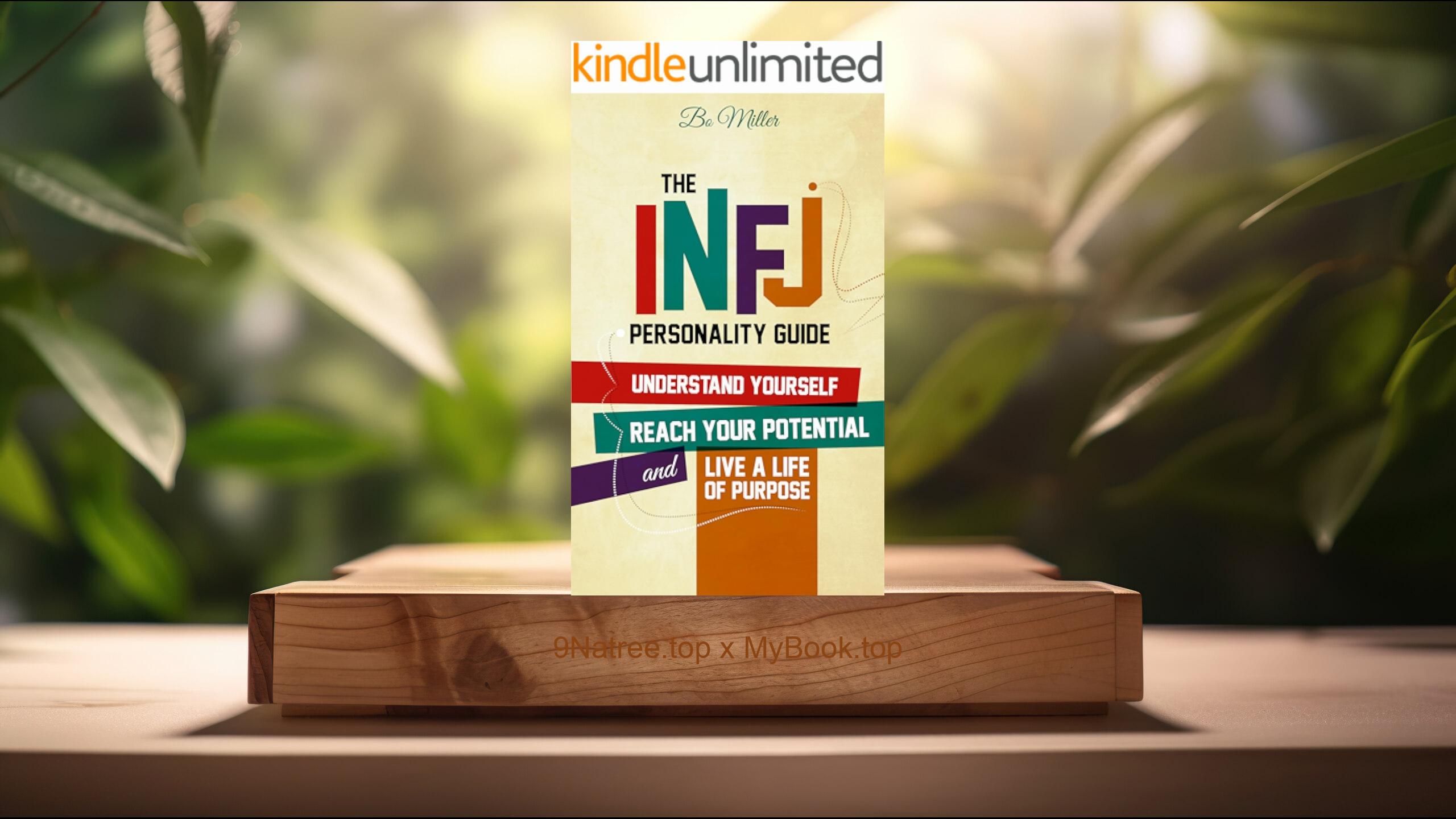 [Review] The INFJ Personality Guide (Bo Miller) Summarized