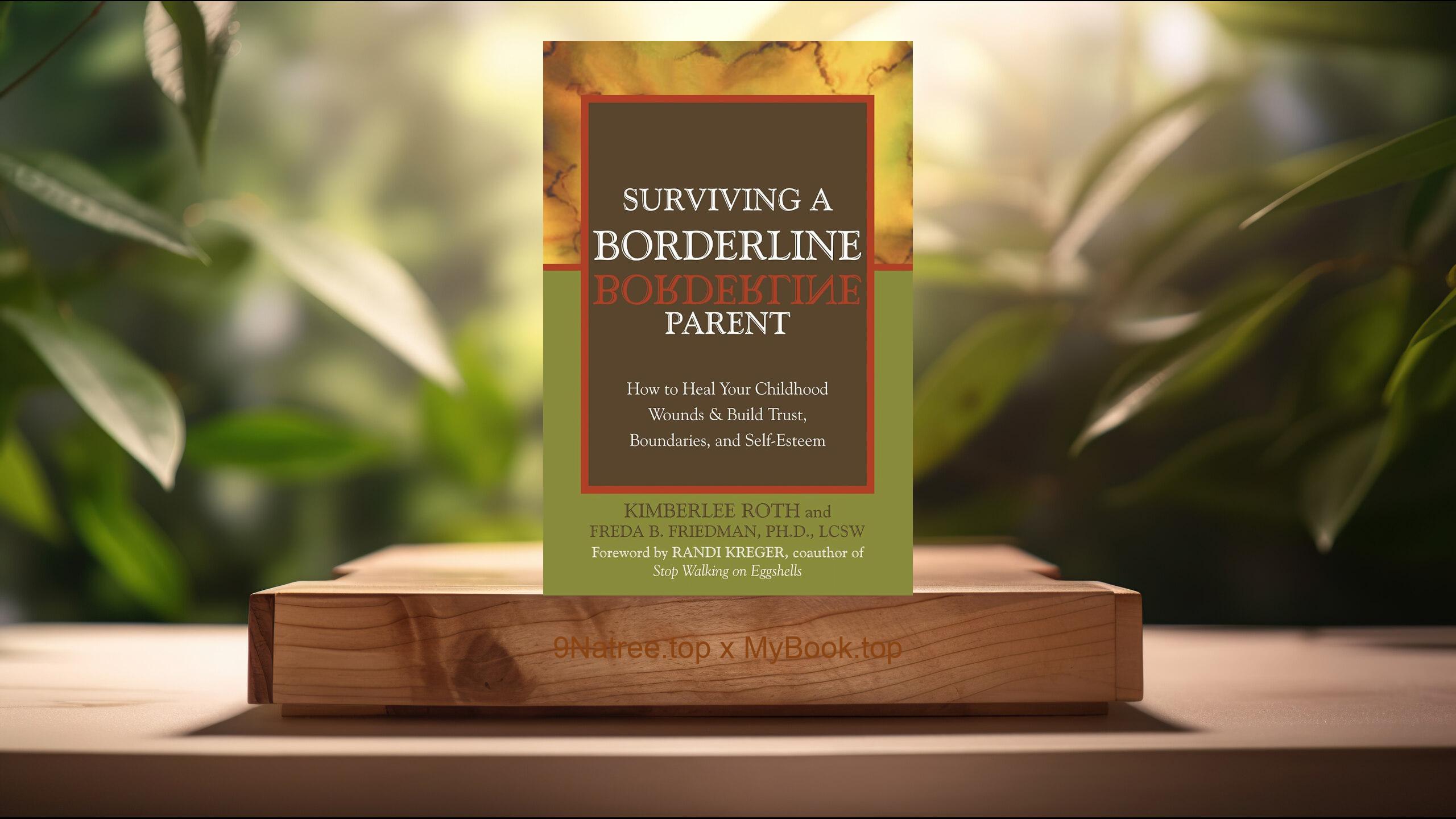 [Review] Surviving a Borderline Parent (Kimberlee Roth) Summarized