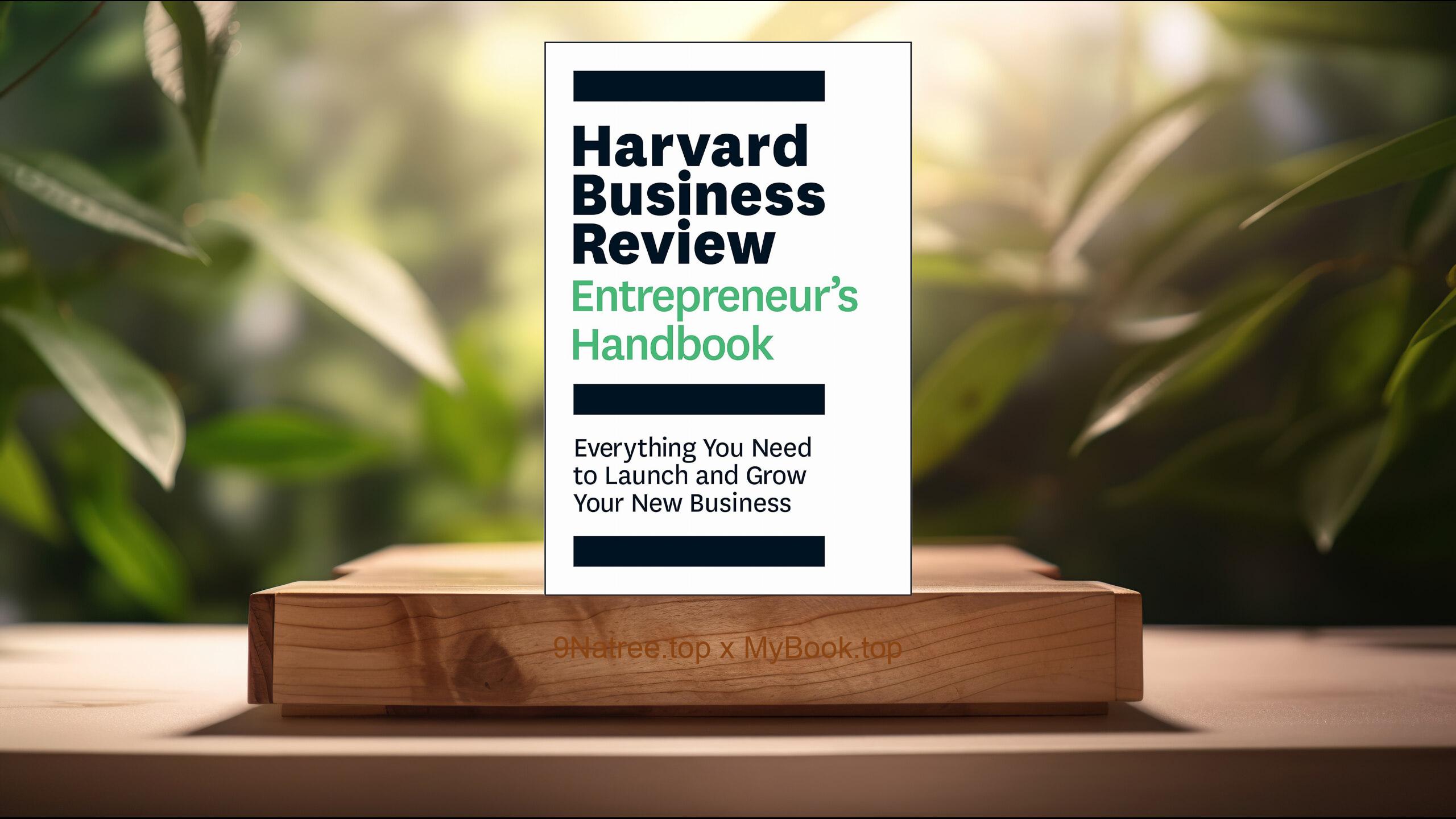 [Review] Harvard Business Review Entrepreneur's Handbook (Harvard Business Review) Summarized